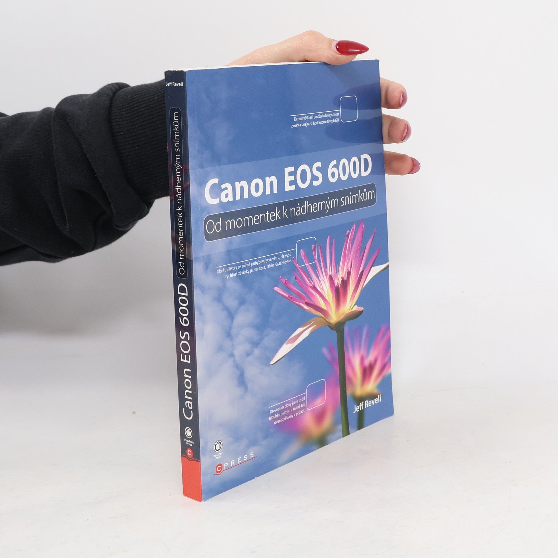 Canon EOS 600D. Od momentek k nádherným snímkům