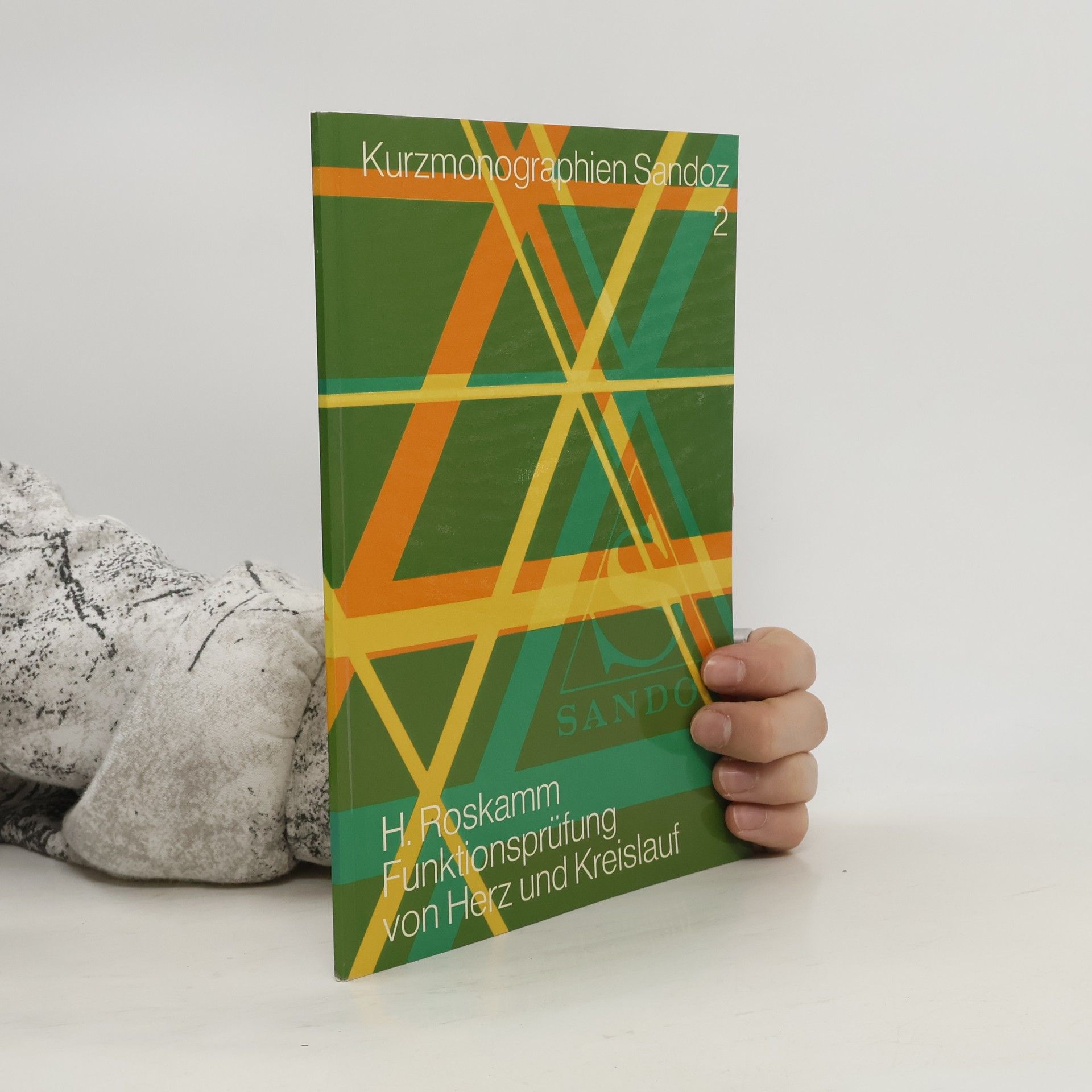 H. Roskamm Kurzmonographien Sandoz 2. Funktionsprüfung von Herz und Kreislauf