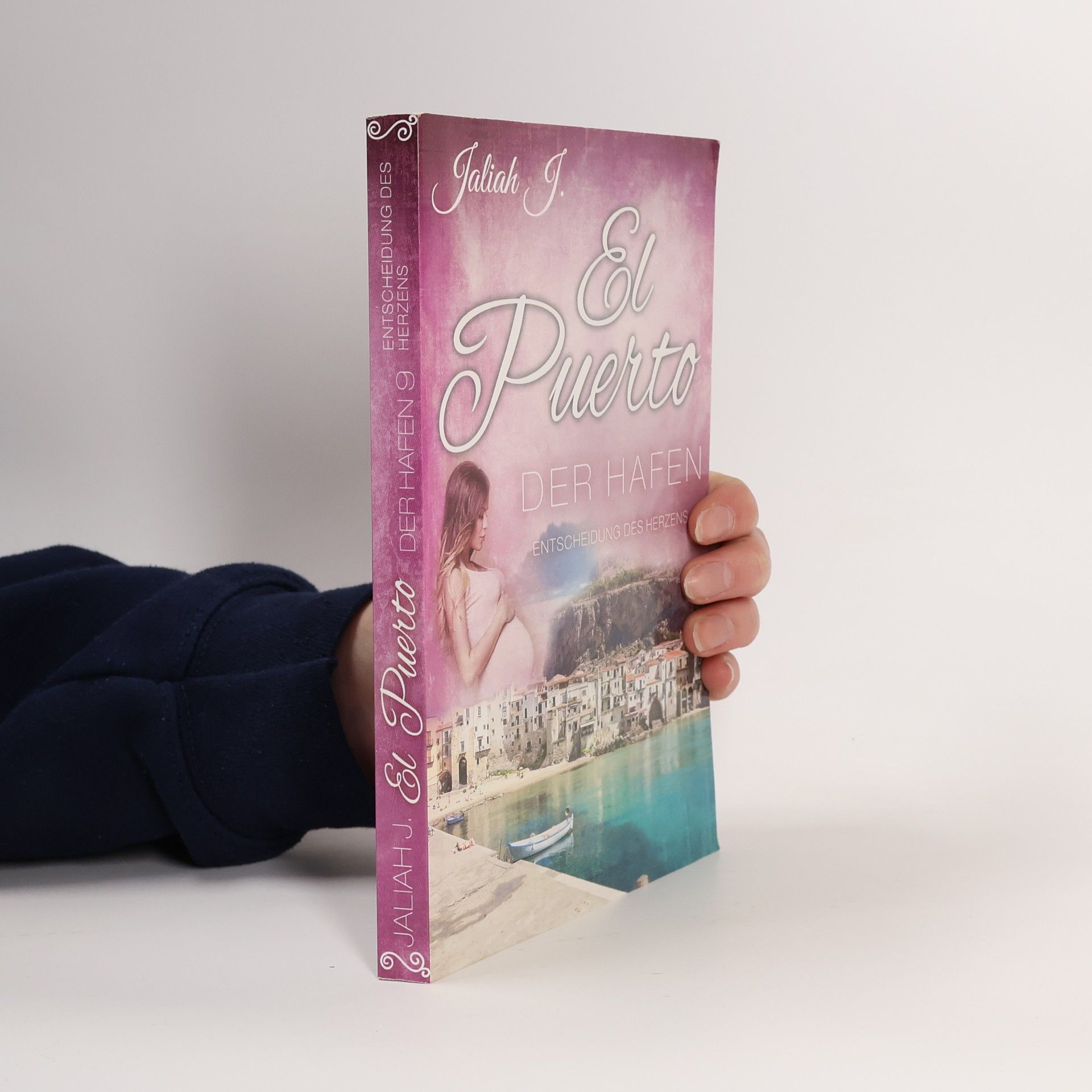 Jaliah J. Der Hafen - 9: El Puerto