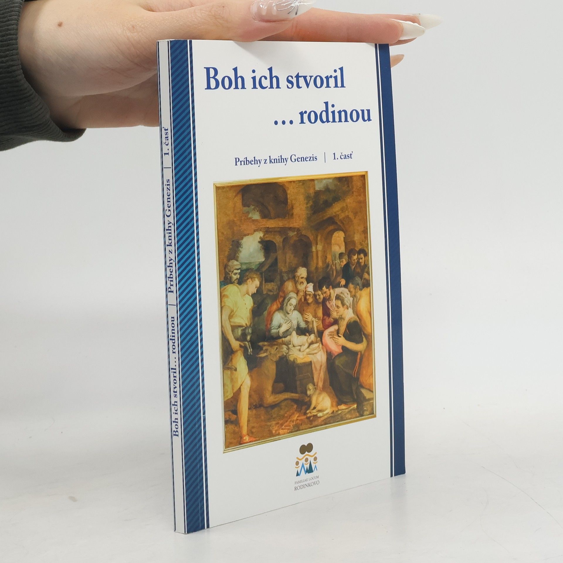 Auteurscollectief Boh ich stvoril...rodinou. Príbehy z knihy Genezis 1