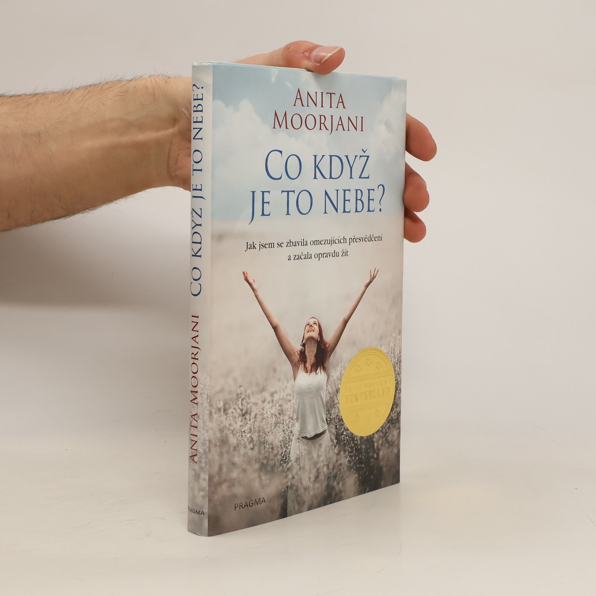 Anita Moorjani Co když je to nebe?