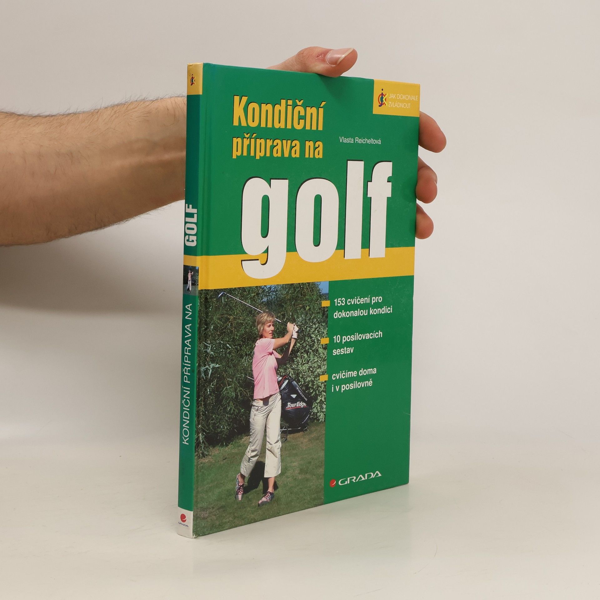 Vlasta Reicheltová Kondiční příprava na golf