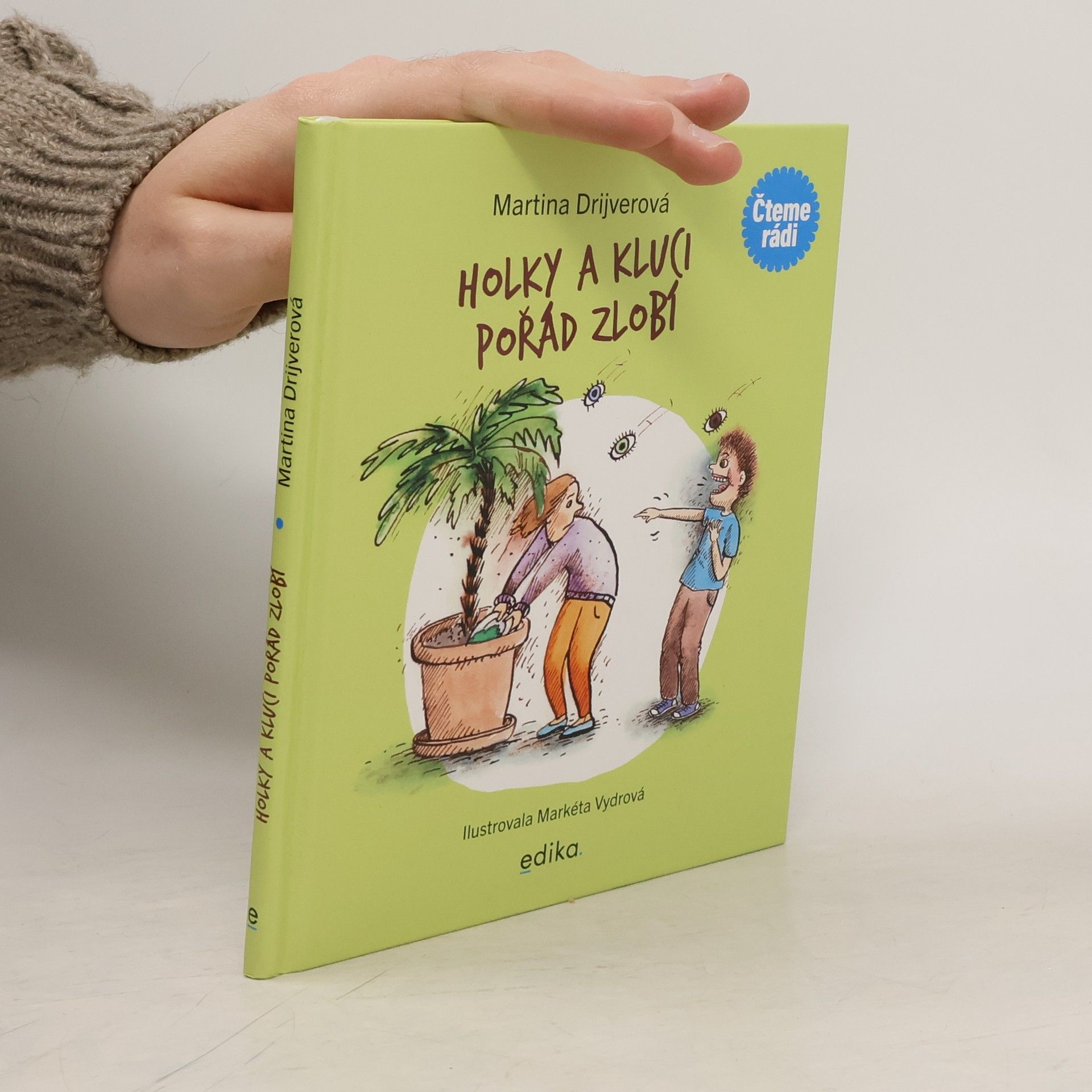 Drijverová Martina Holky a kluci pořád zlobí