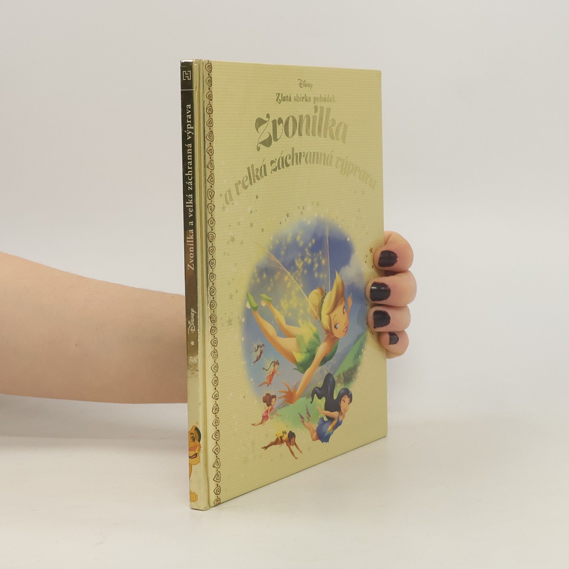 Autorenkollektiv Zlatá kniha pohádek 55. Zvonilka a velká záchranná výprava