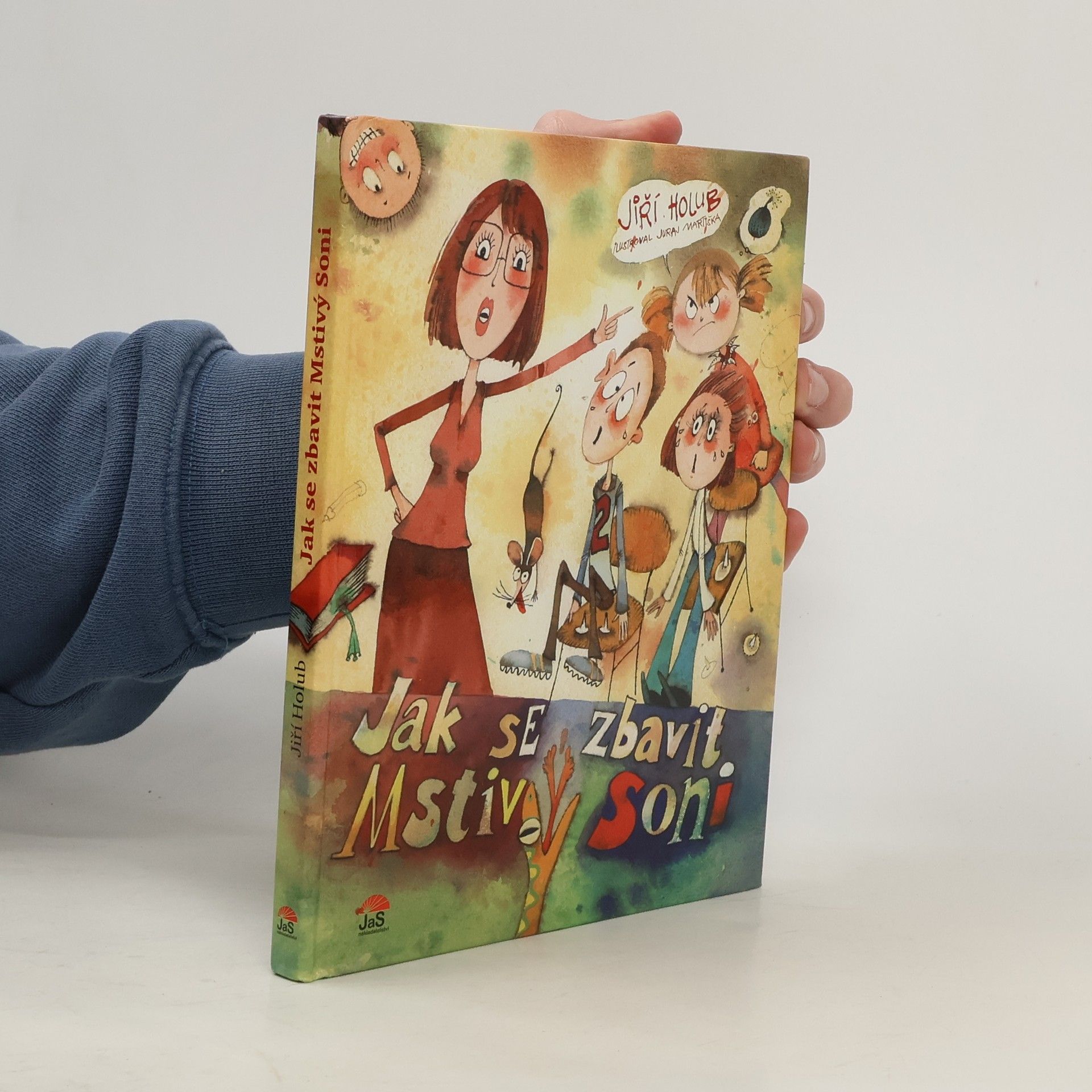 Jiří Holub Jak se zbavit Mstivý Soni