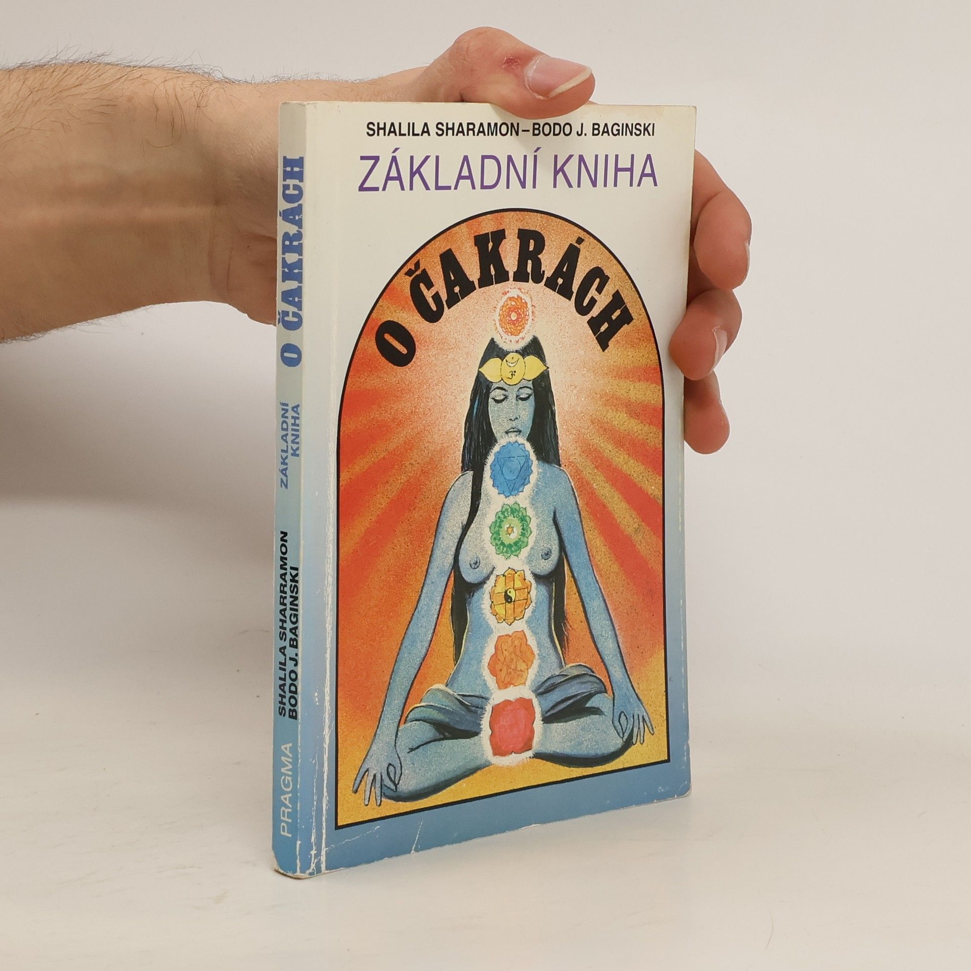 Shalila Sharamon Základní kniha o čakrách