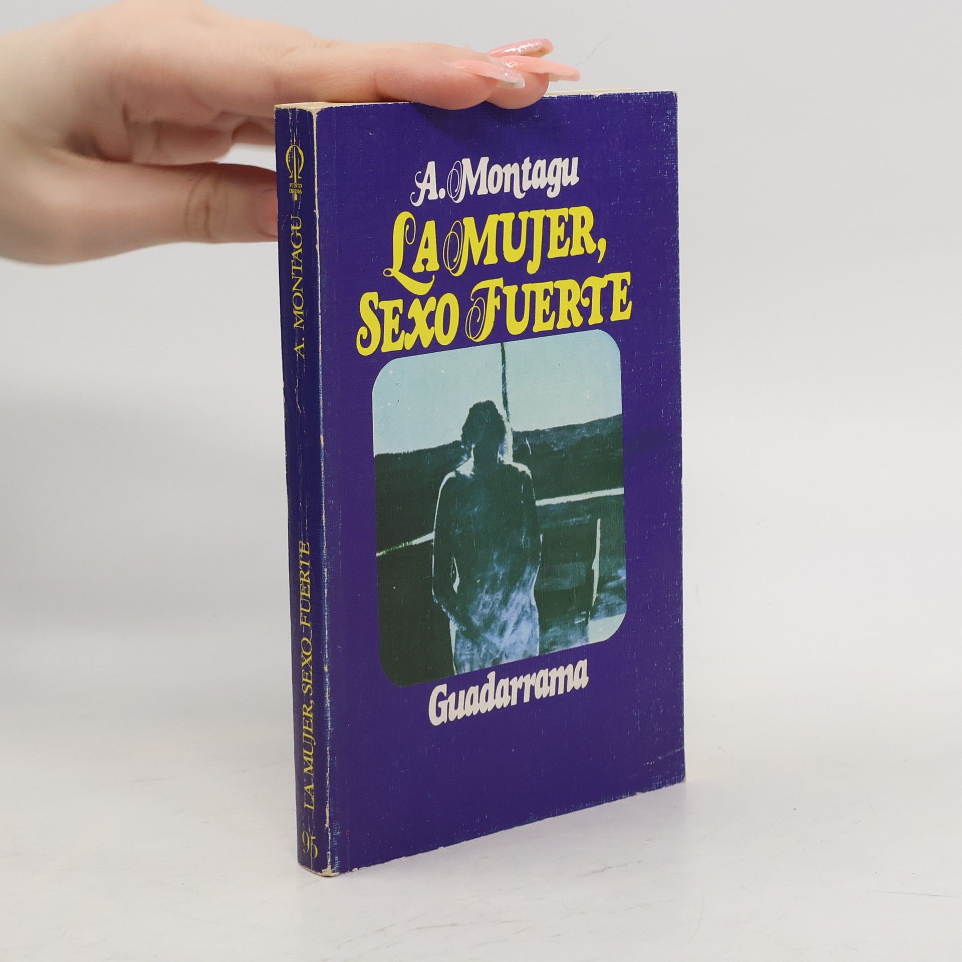 Ashley Montagu La mujer, sexo fuerte