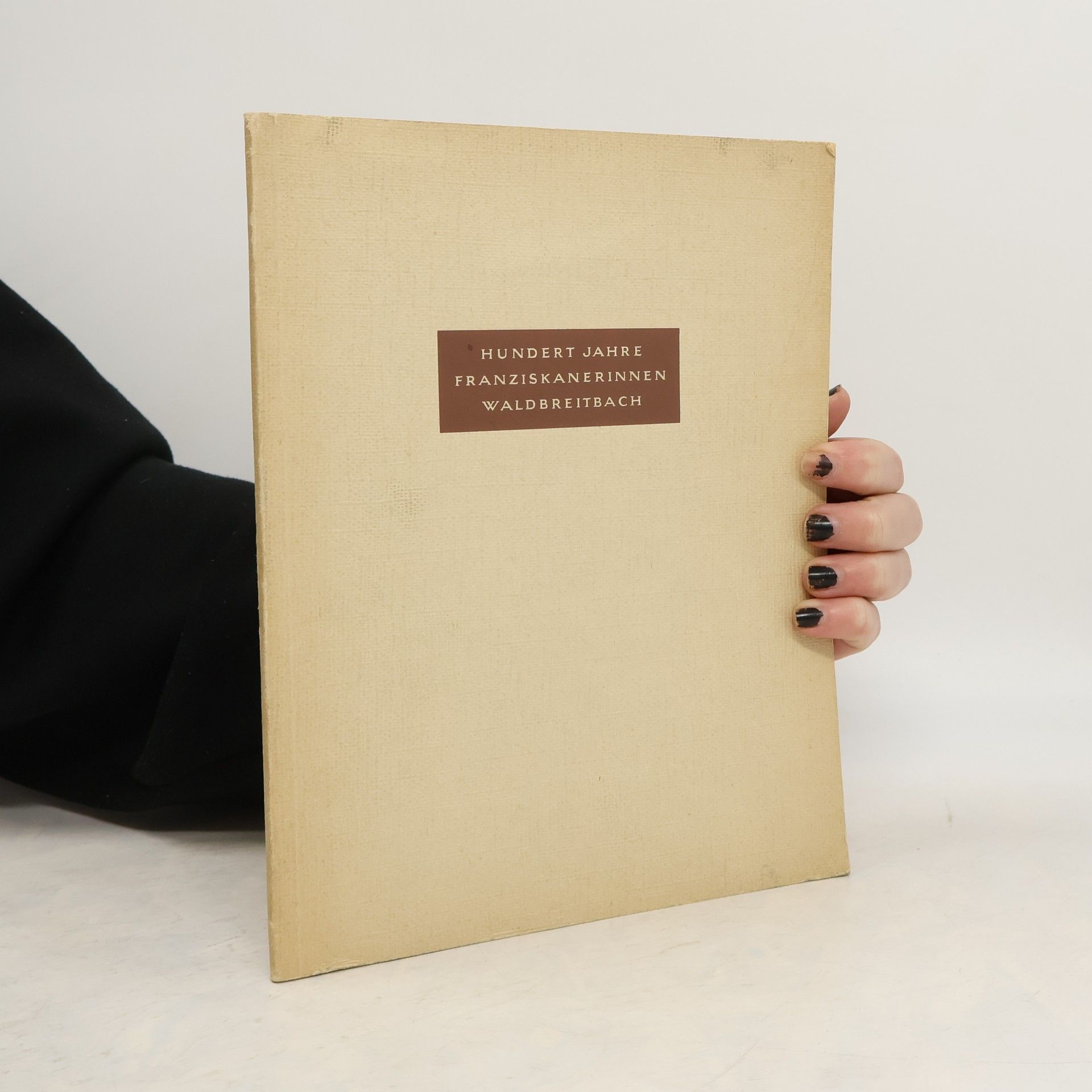 Auteurscollectief Hundert Jahre Franziskanerinnen Waldbreitbach
