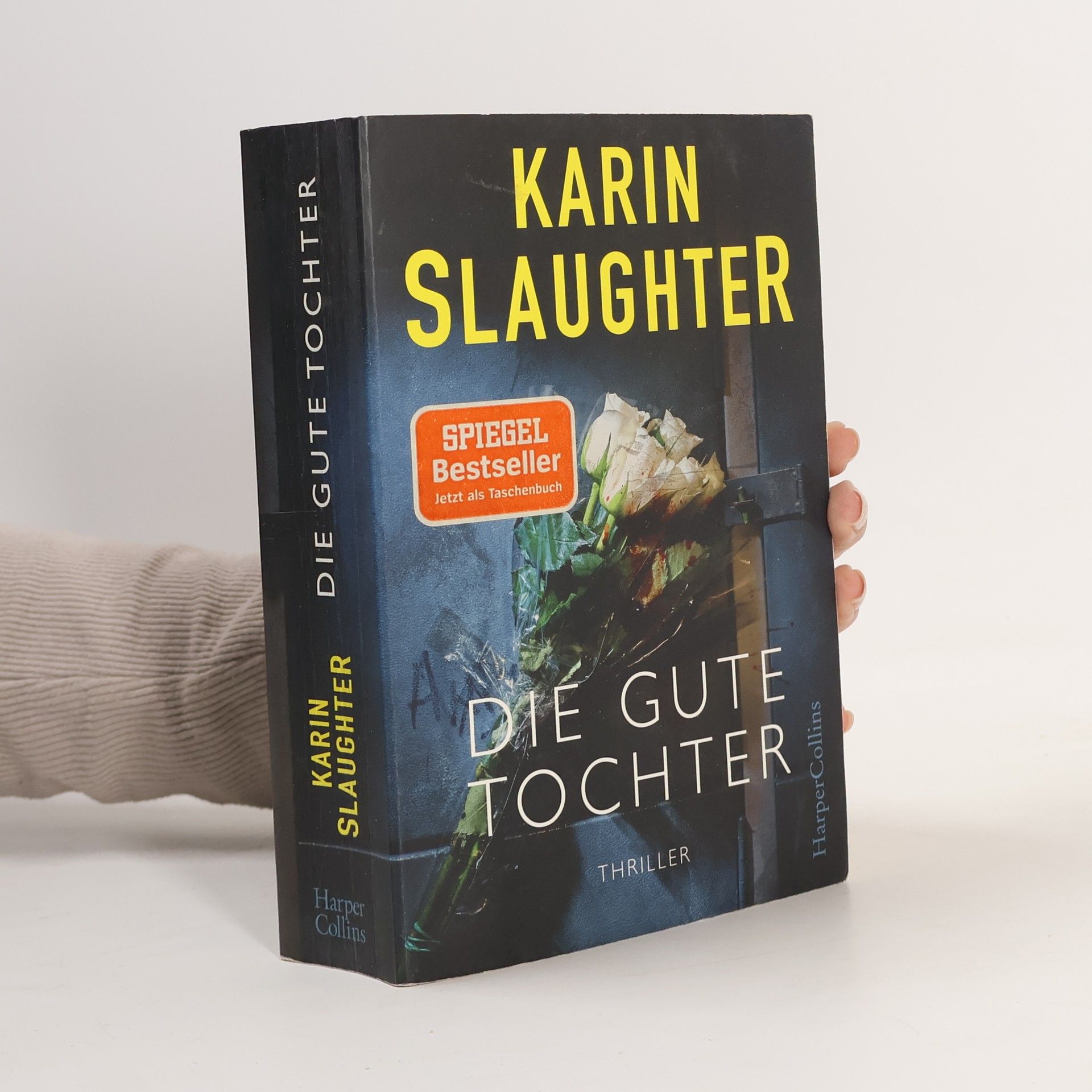 Karin Slaughter Die gute Tochter