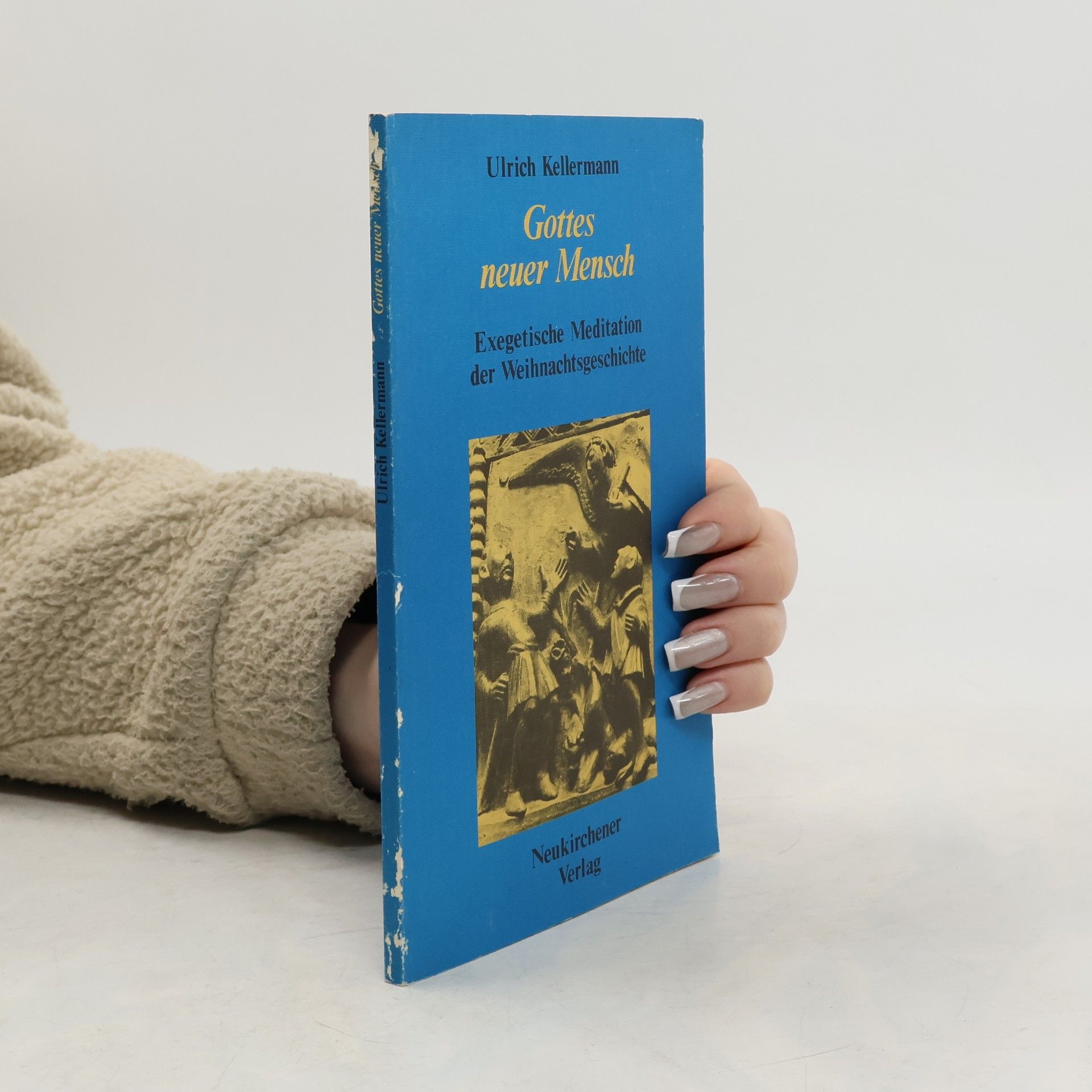 Ulrich Kellermann Gottes neuer Mensch