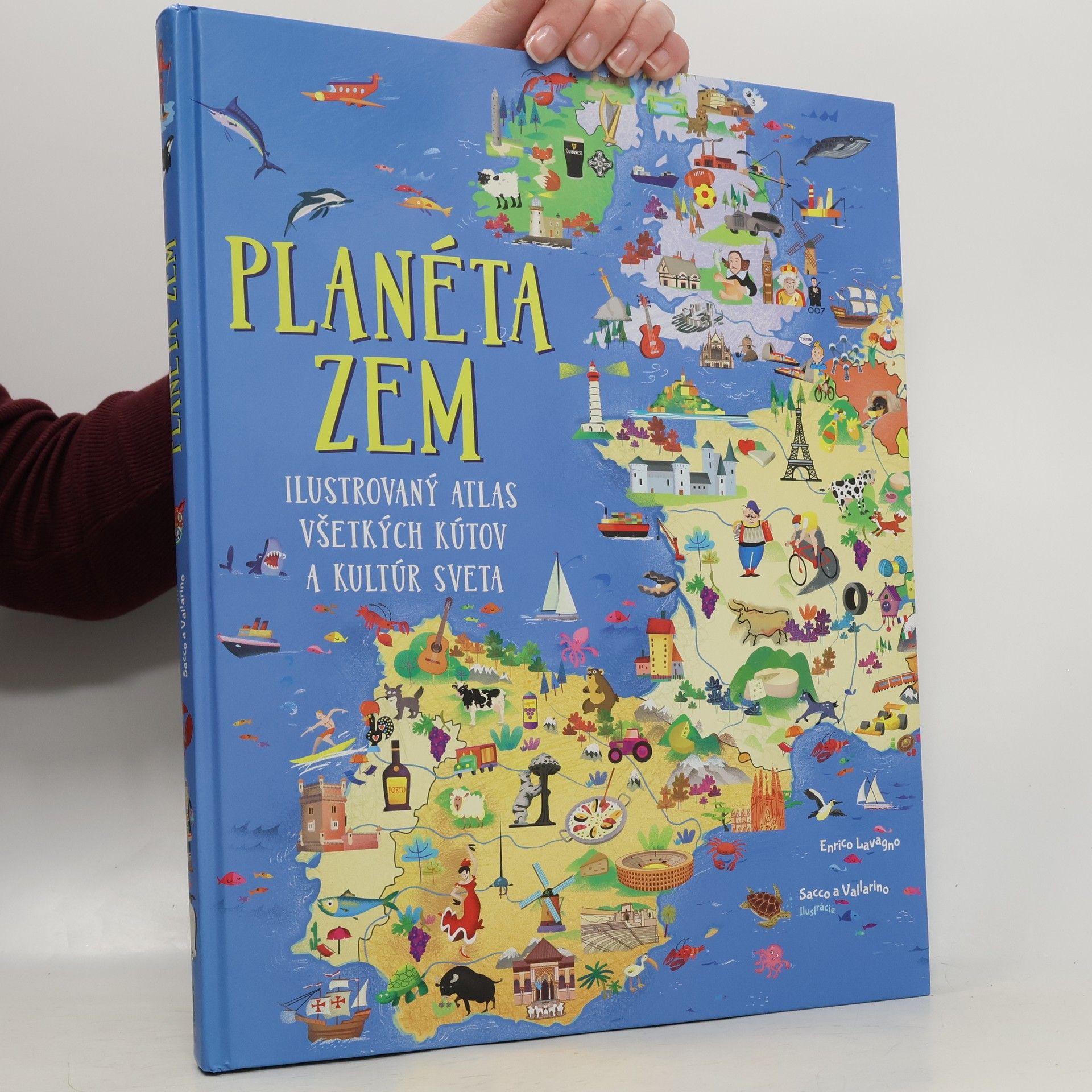 Planéta Zem: Ilustrovaný atlas všetkých kútov a kultúr sveta