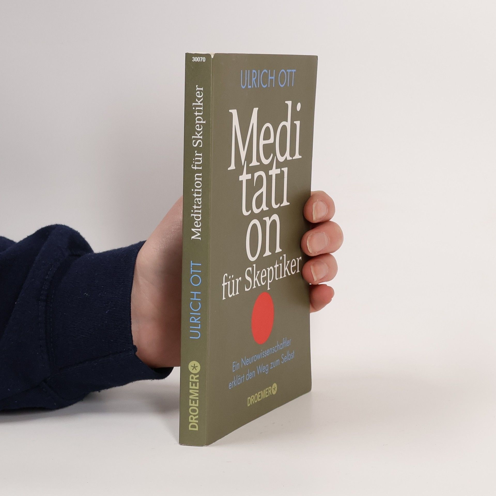 Ueli Ott Meditation für Skeptiker