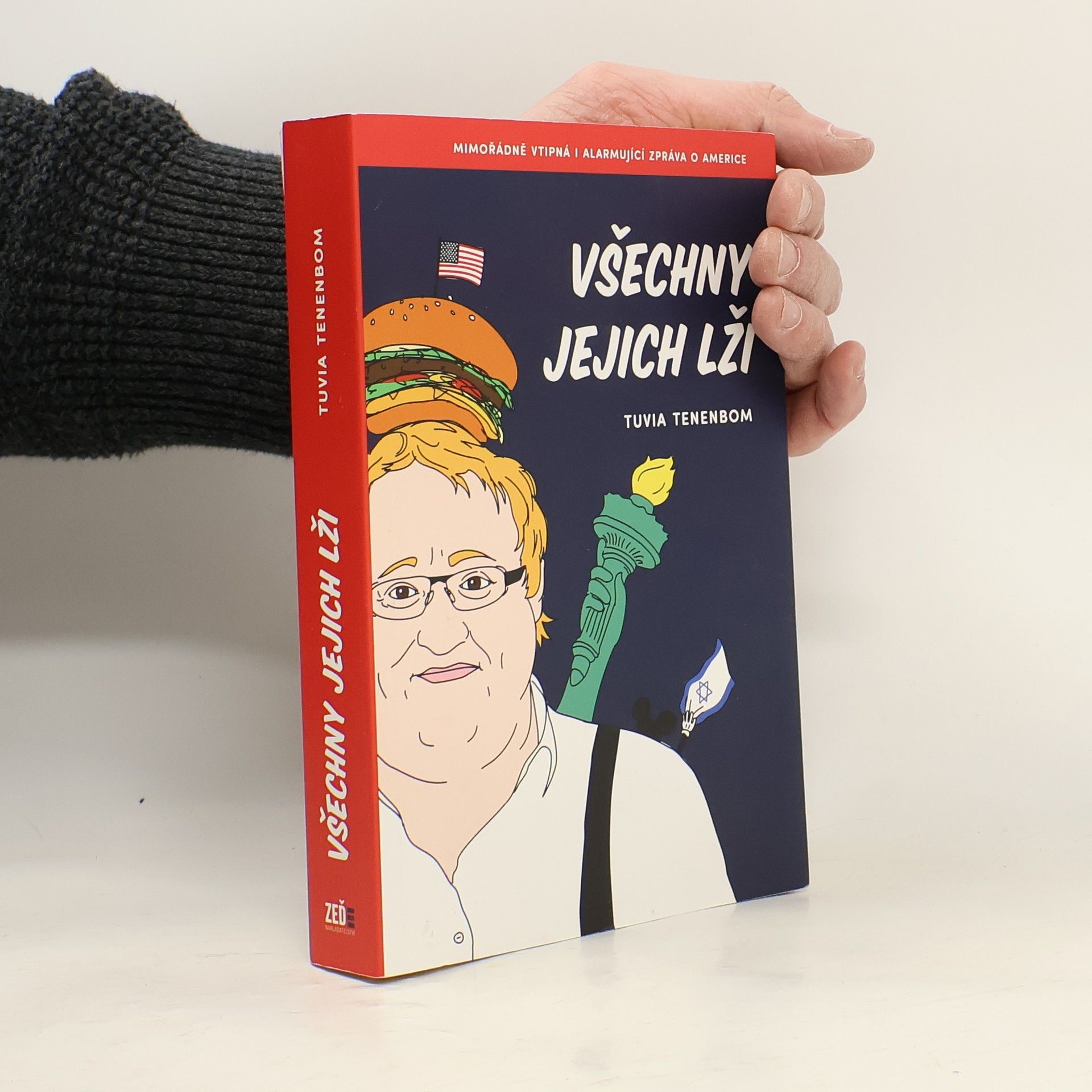 Tuvia Tenenbom Všechny jejich lži