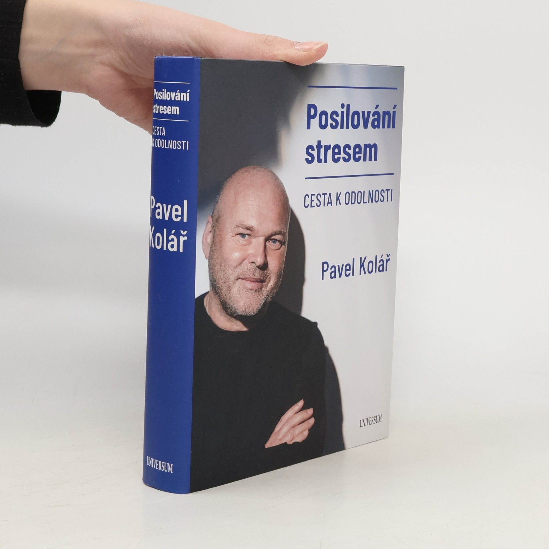 Pavel Kolář Posilování stresem: Cesta k odolnosti