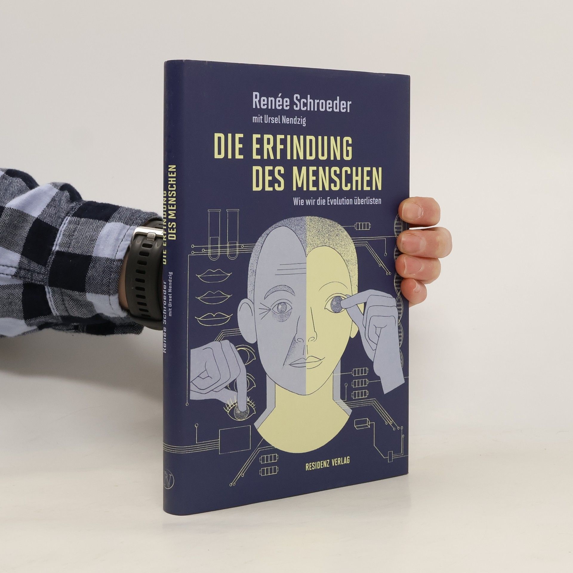 Renée Schroeder Die Erfindung des Menschen