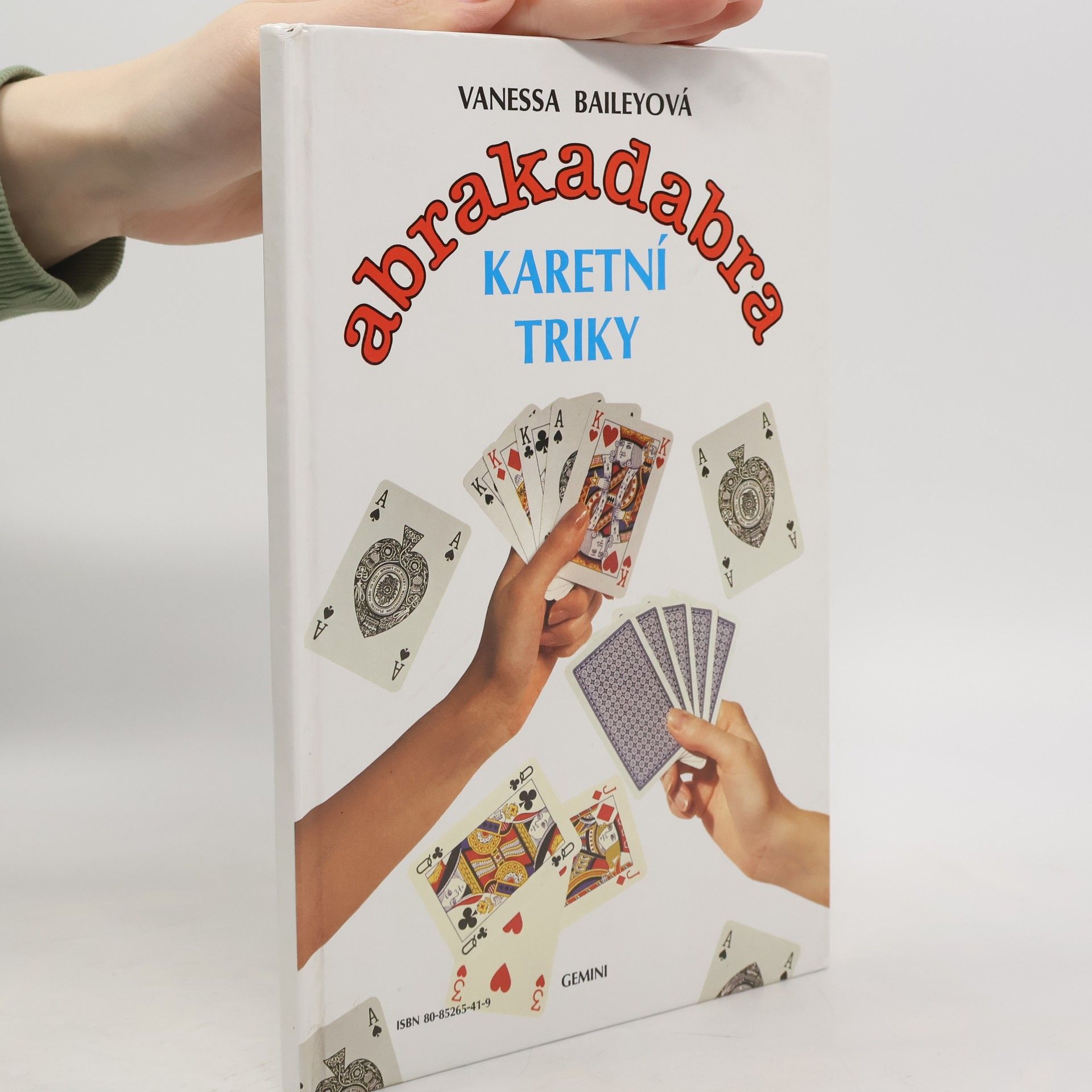 Vanessa Bailey Abrakadabra. Kouzla a čáry. Karetní triky