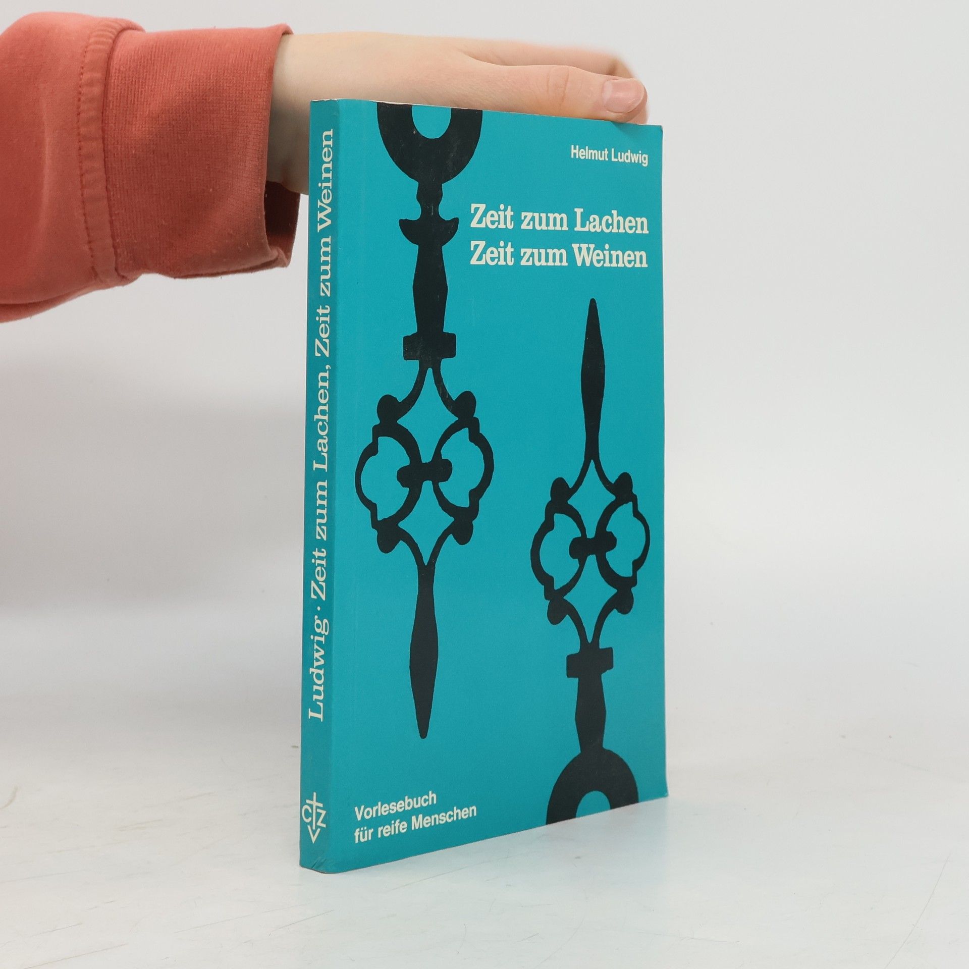 Helmut Ludwig Zeit zum Lachen, Zeit zum Weinen