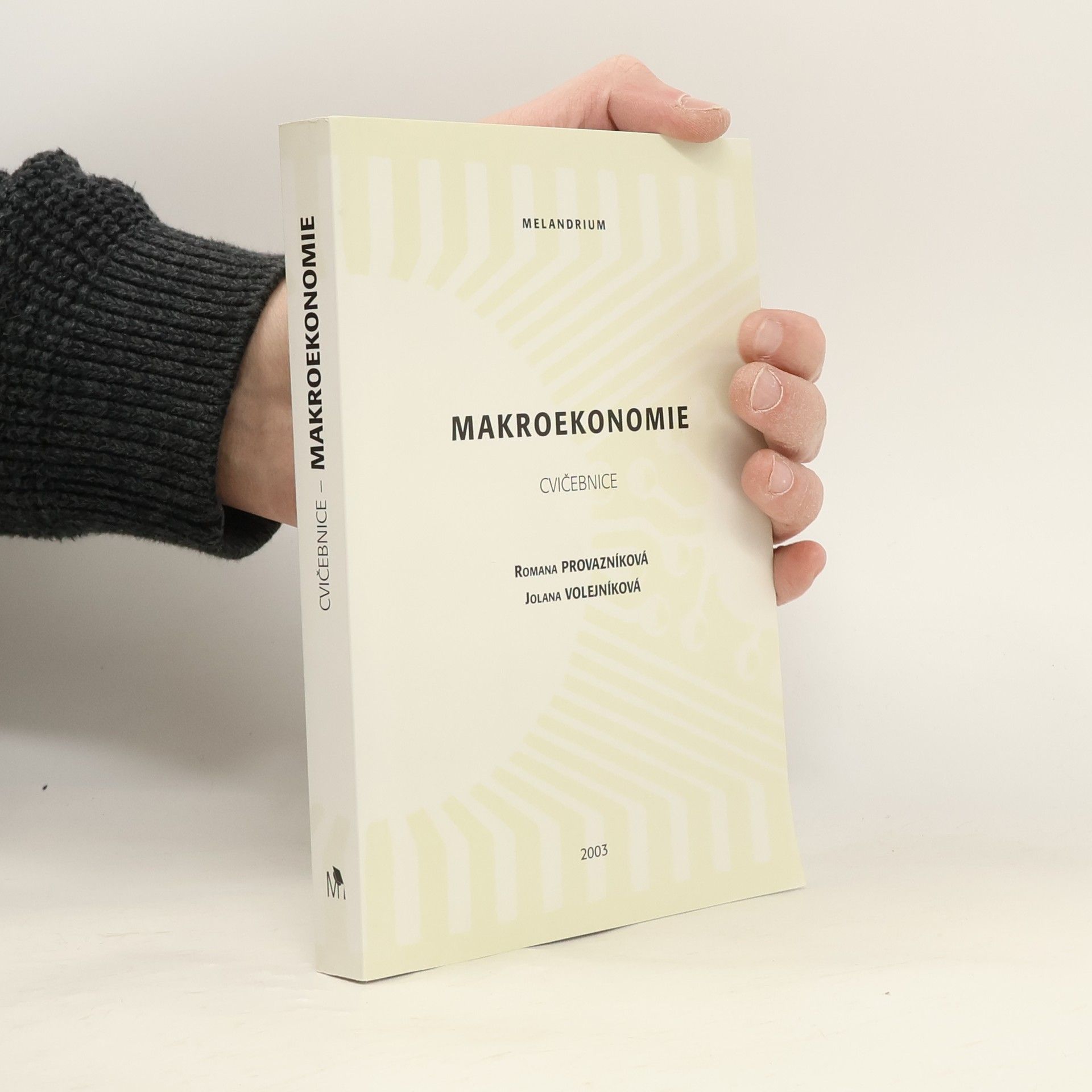 Jolana Volejníková Makroekonomie - cvičebnice