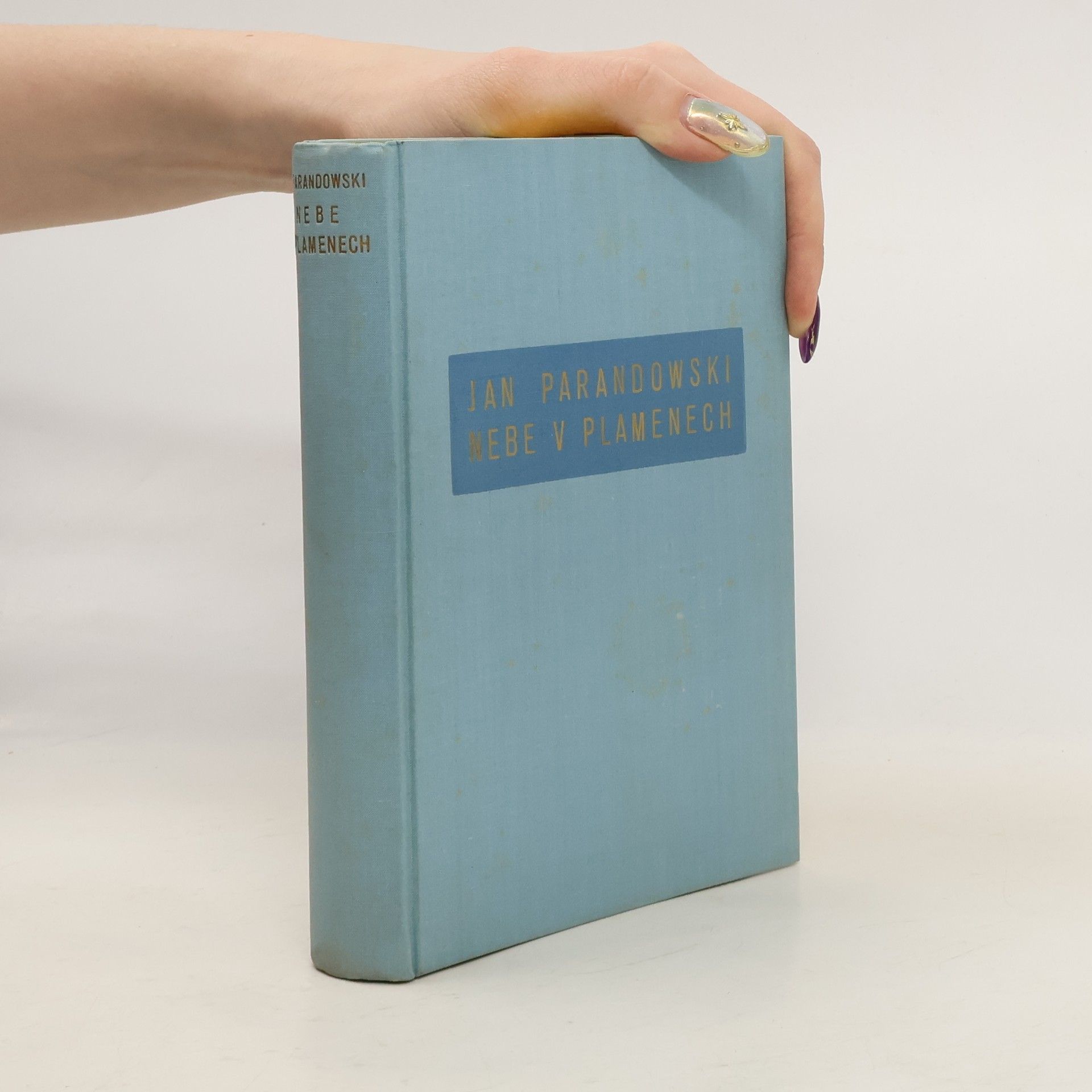 Jan Parandowski Nebe v plamenech