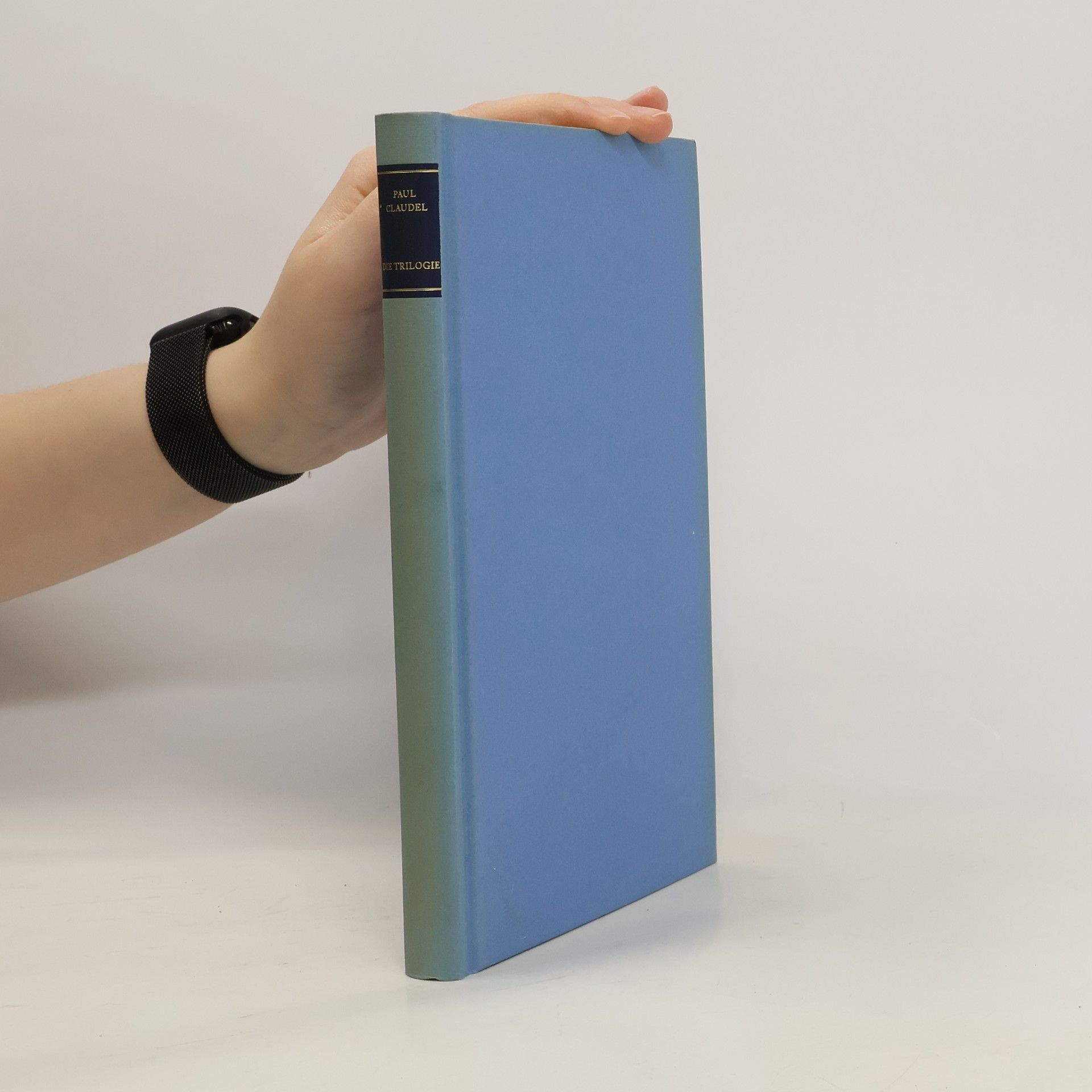 Paul Claudel Die Trilogie