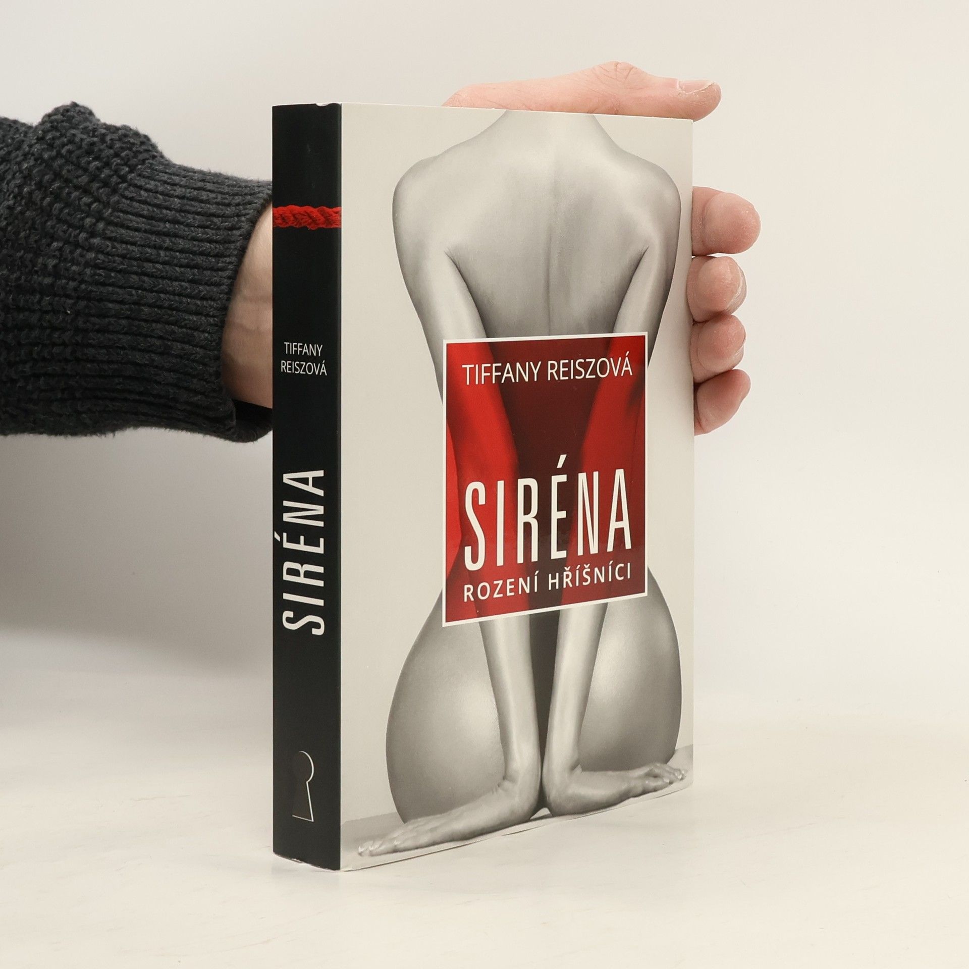 Tiffany Reisz Roky ve znamení rubínu. Kniha první, Siréna