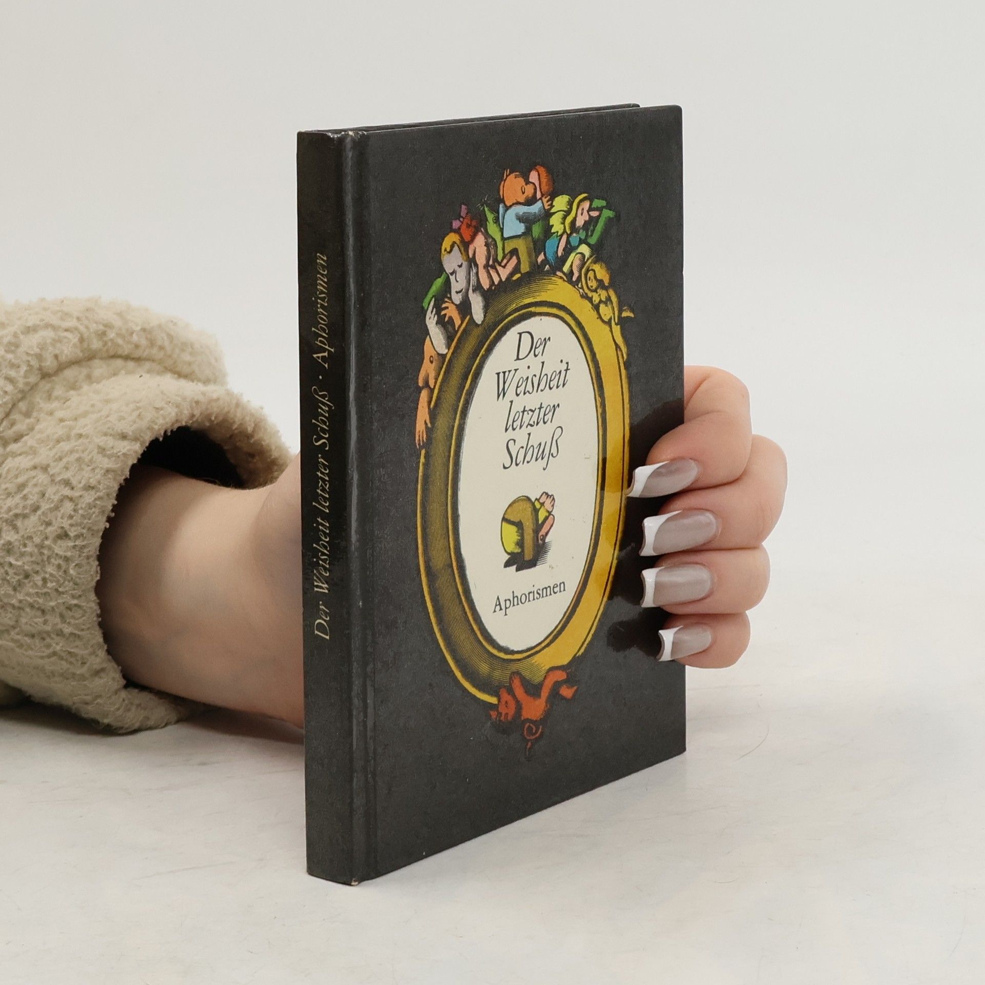 Collectif d'auteurs Der Weisheit letzter Schuss