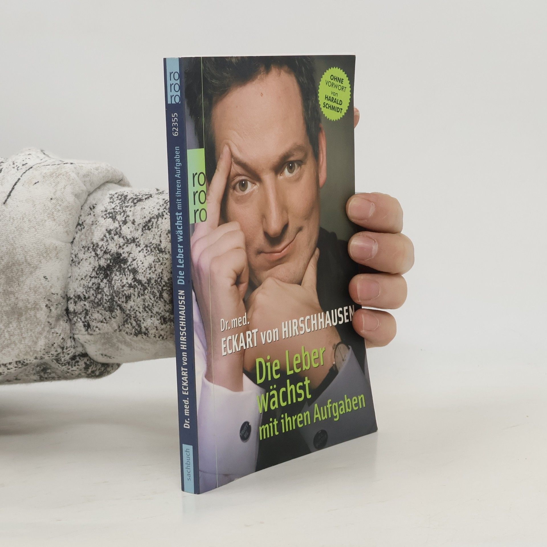 Eckart von Hirschhausen Die Leber wächst mit ihren Aufgaben