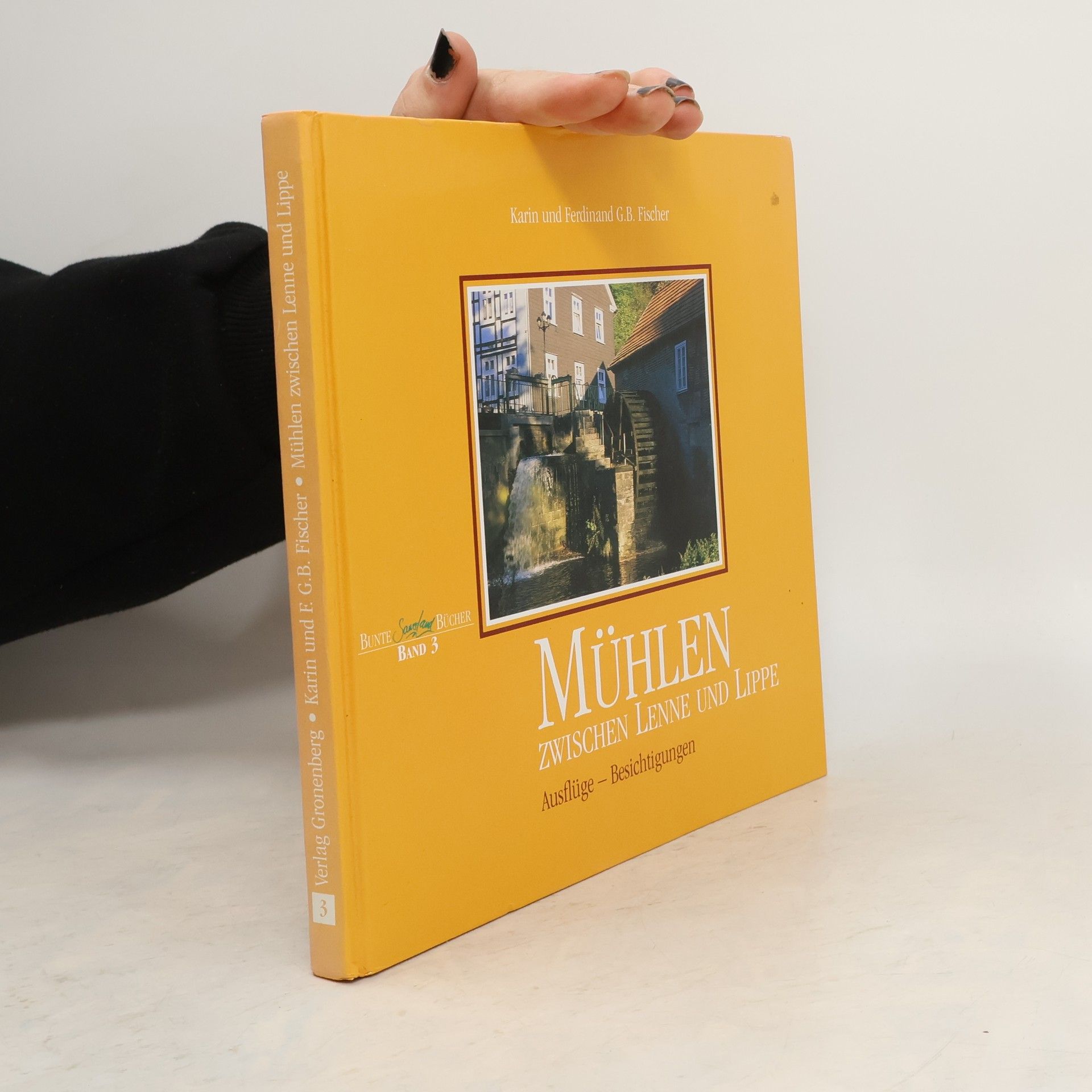 Karin Fischer-Ludolph Mühlen zwischen Lenne und Lippe