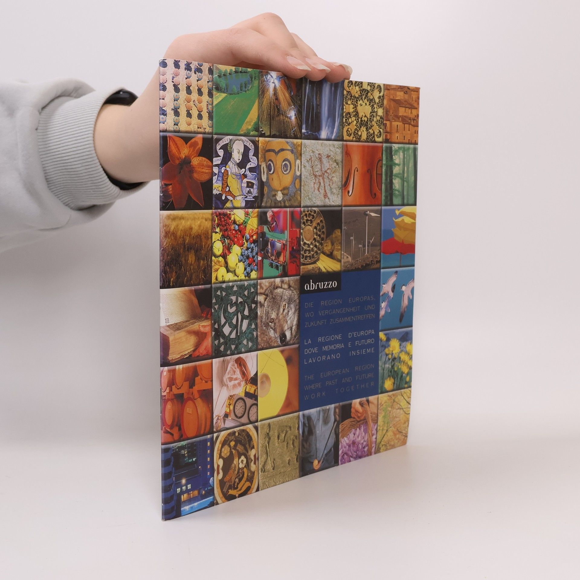 Autorenkollektiv Abruzzo. Die Region Europas