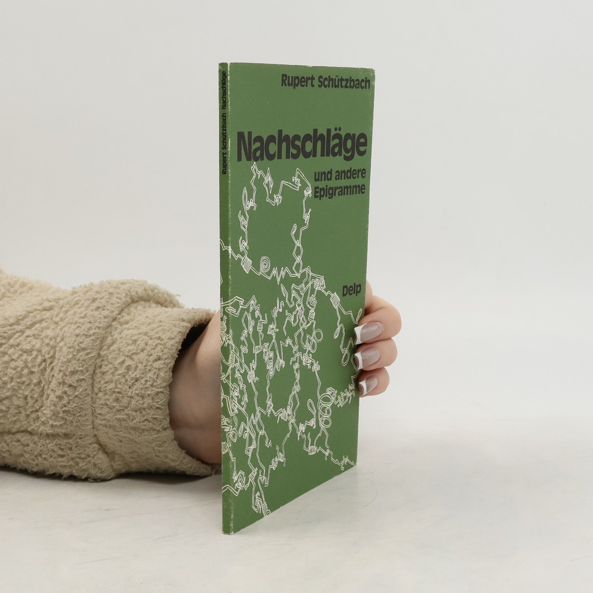 Rupert Schützbach Nachschläge und andere Epigramme