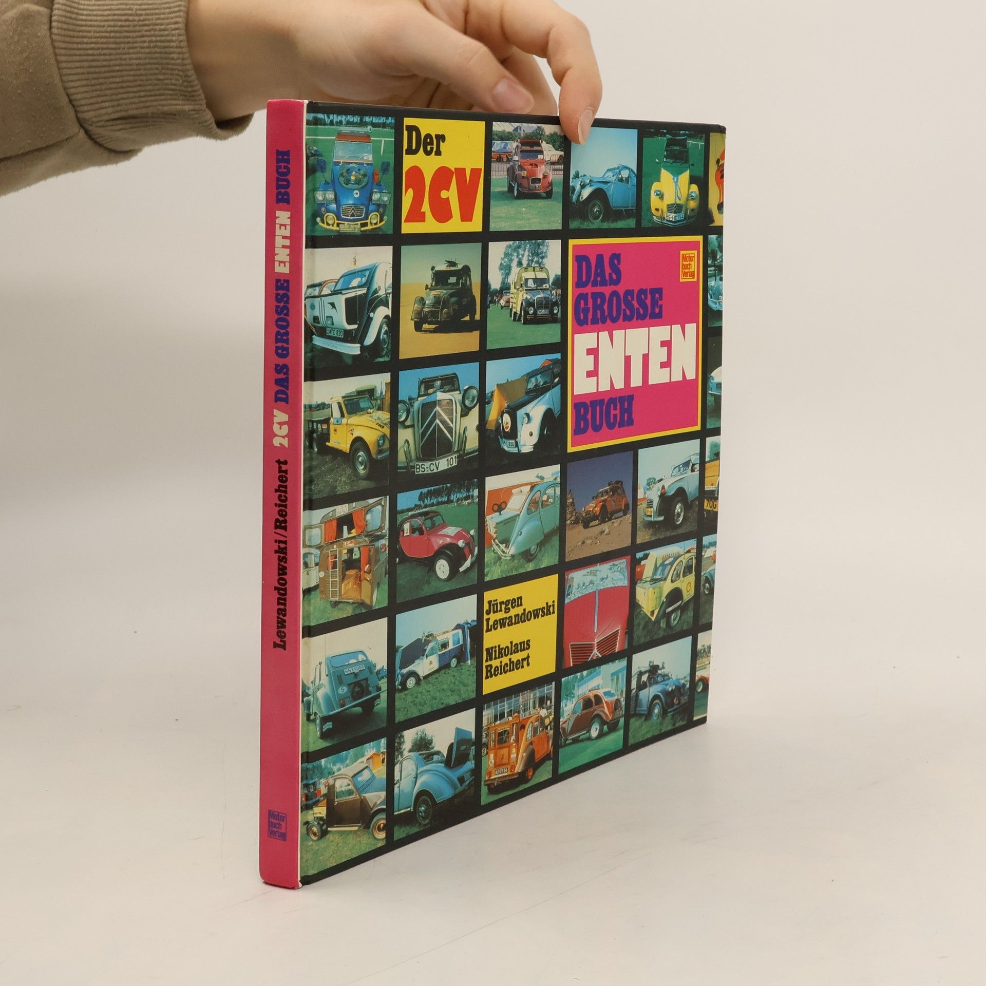 Der 2CV. Das große Entenbuch