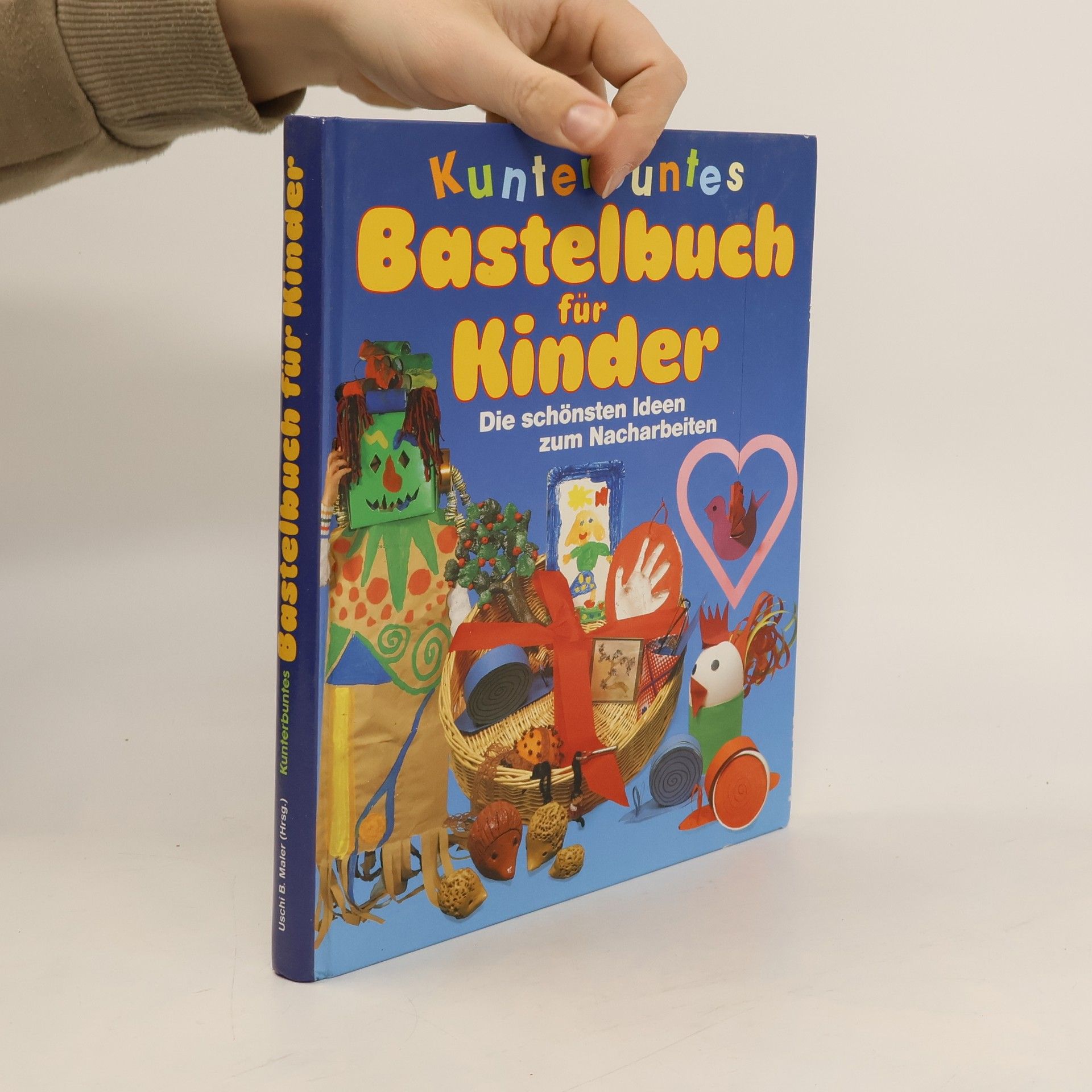 kolektiv Kunterbuntes Bastelbuch für Kinder
