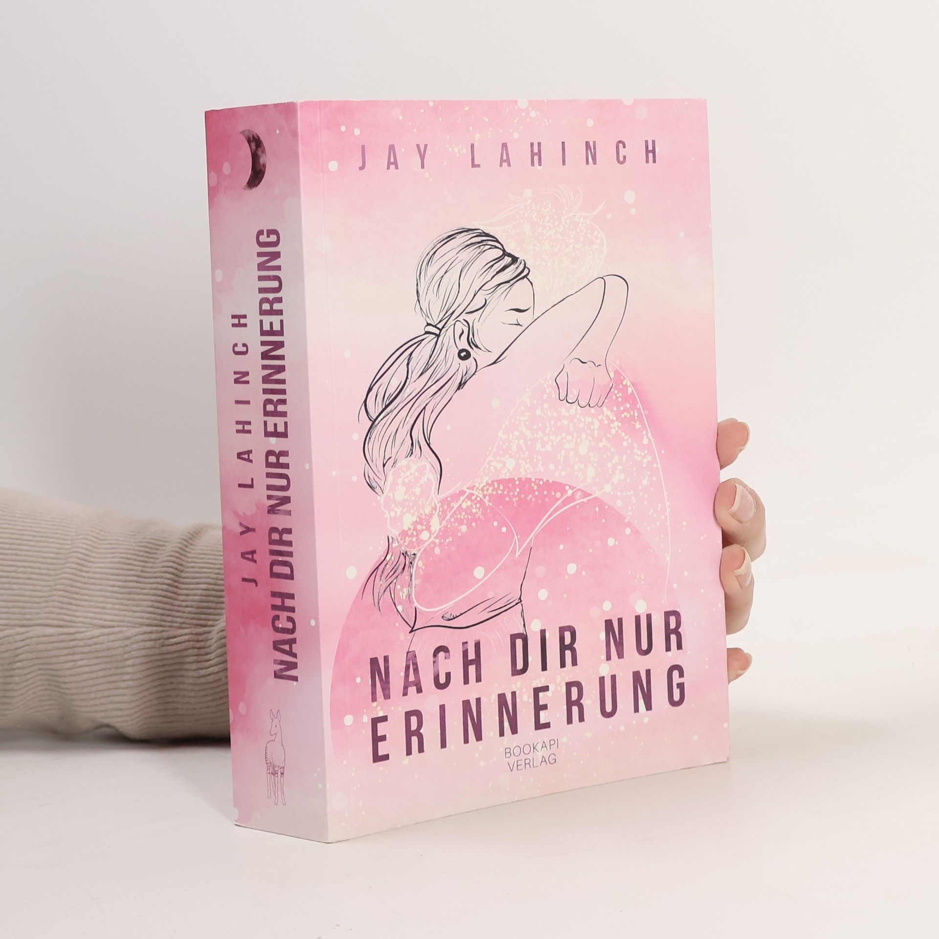 Jay Lahinch Nach dir nur Erinnerung