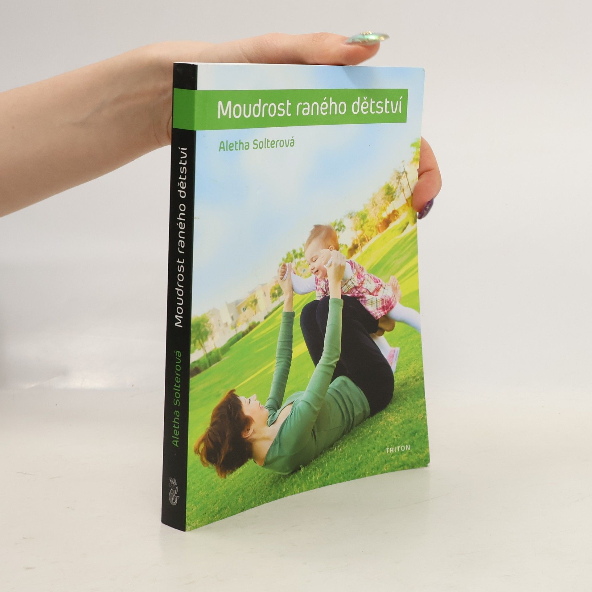 Aletha J. Solter Moudrost raného dětství