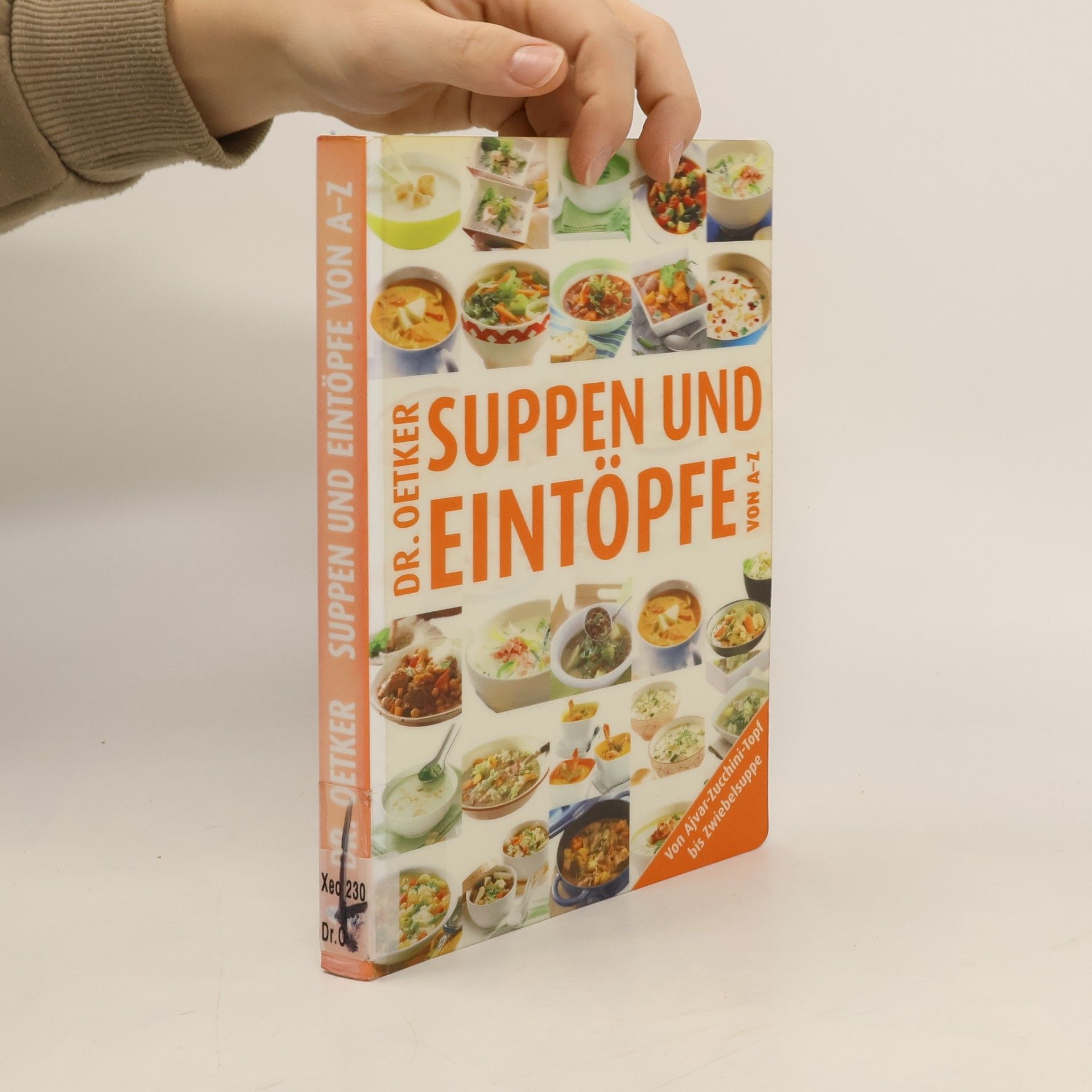 Autorenkollektiv Dr. Oetker Suppen und Eintöpfe von A-Z