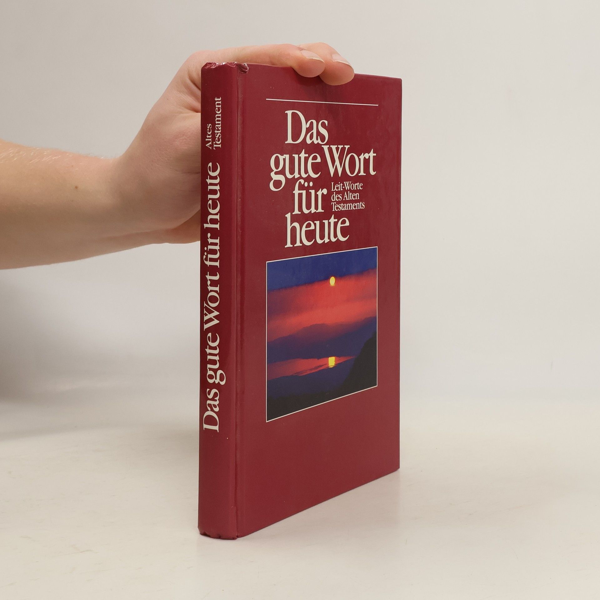 Autorenkollektiv Das gute Wort für heute