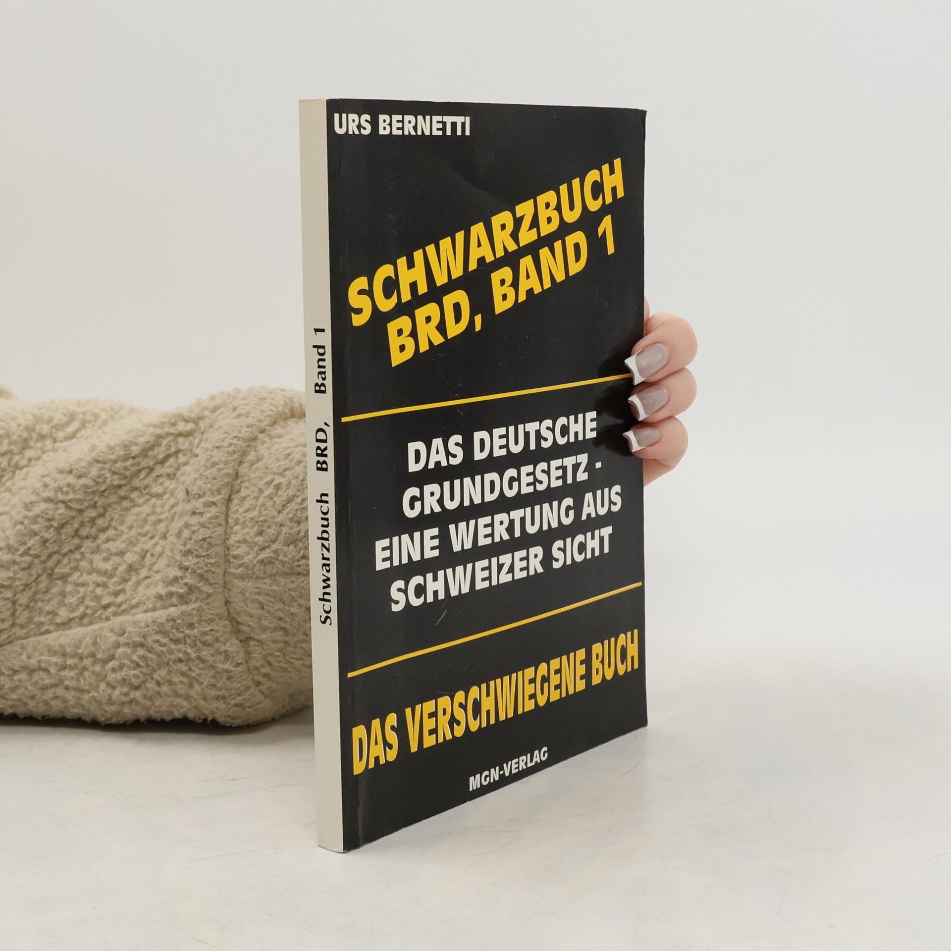 Urs Bernetti Schwarzbuch BRD, Band 1