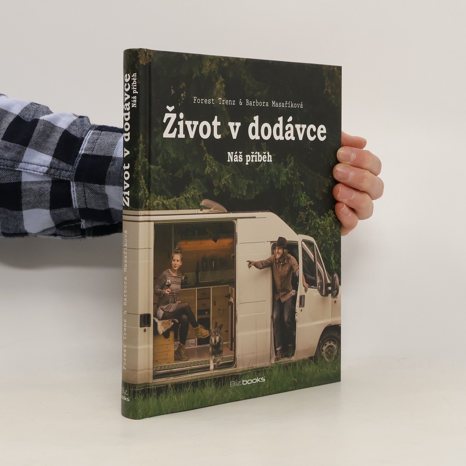 Barbora Masaříková Život v dodávce. Náš příběh