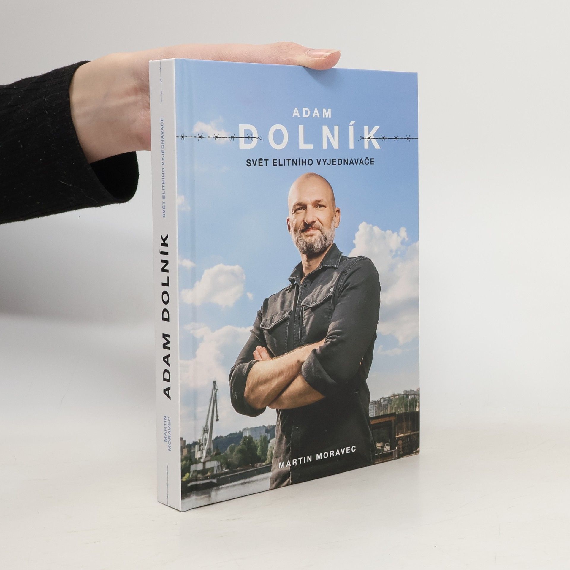 Adam Dolník. Svět elitního vyjednavače