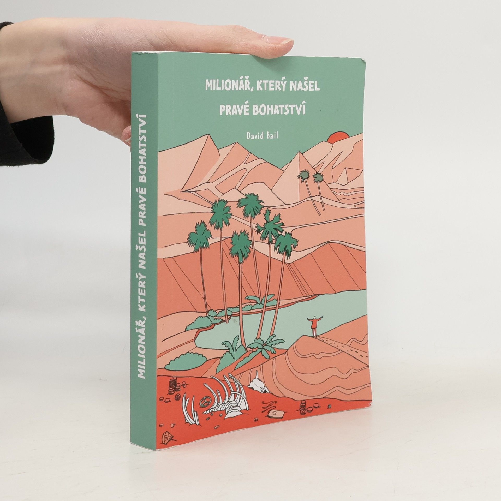 Milionář, který našel pravé bohatství