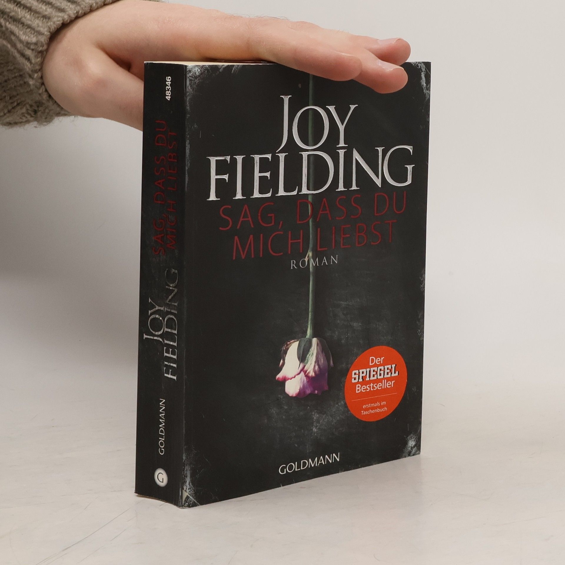 Joy Fielding Sag, dass du mich liebst