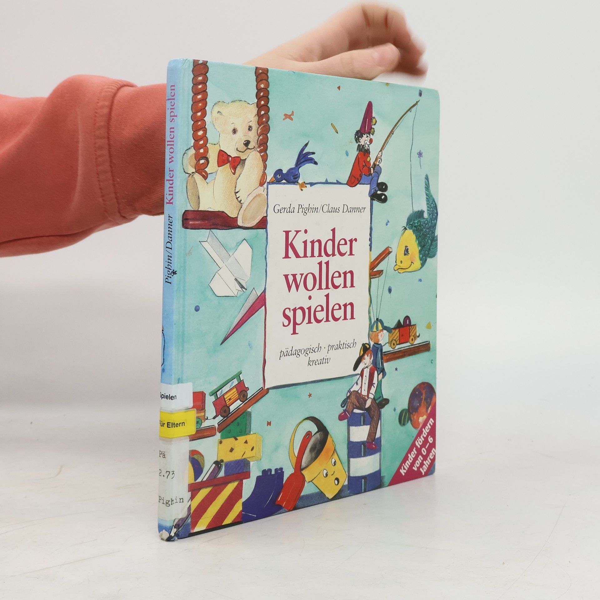 Gerda Pighin Kinder wollen spielen