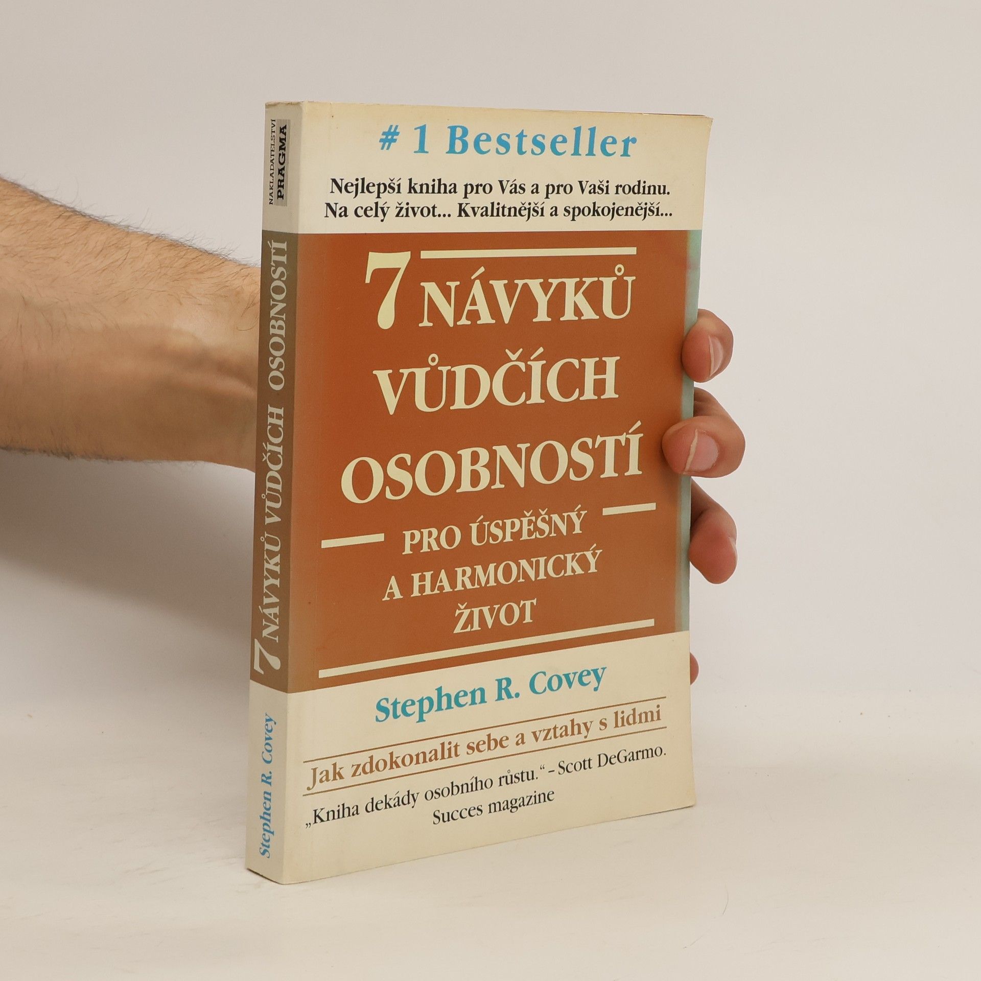 Stephen Covey 7 návyků vůdčích osobností pro úspěšný a harmonický život