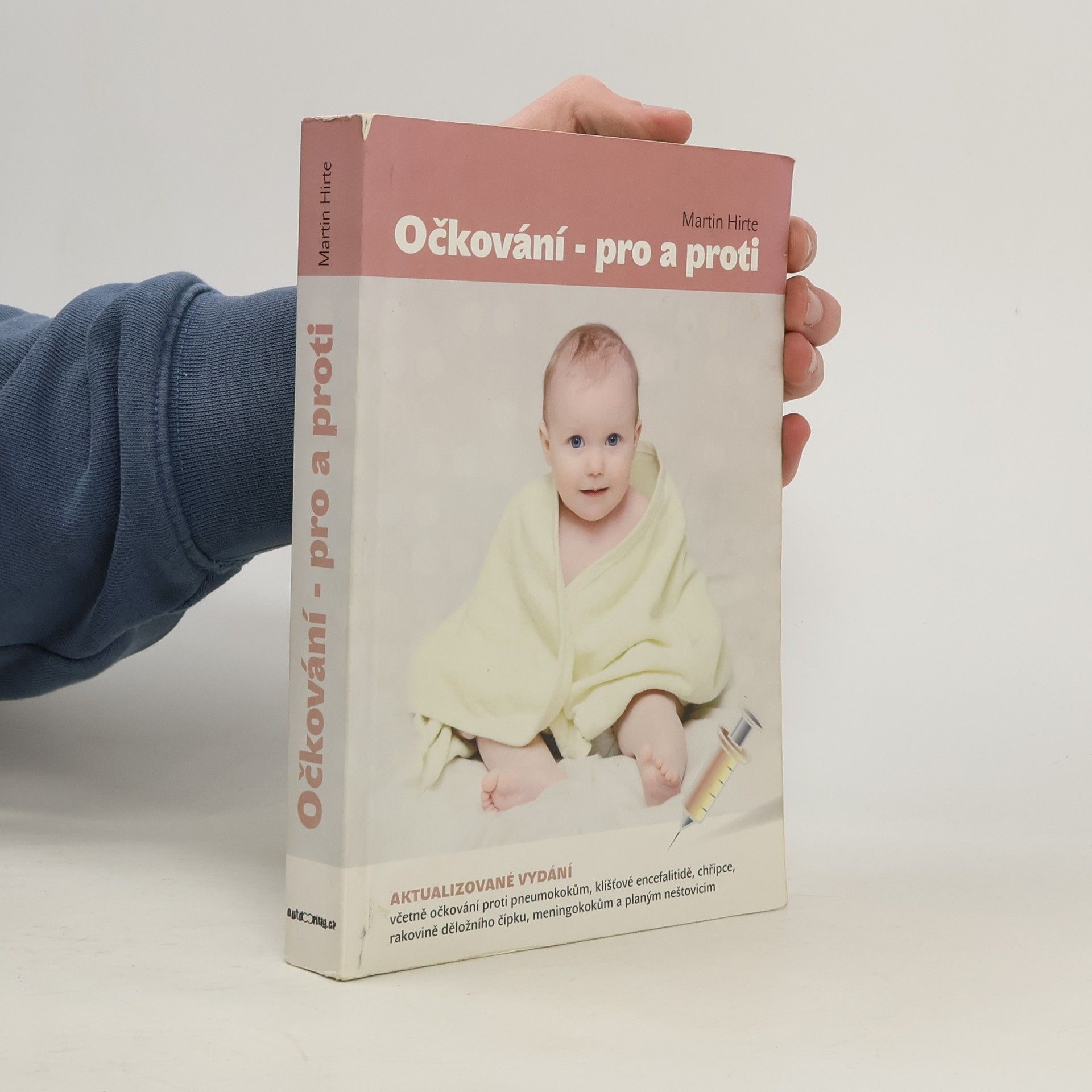 Martin Hirte Očkování - pro a proti