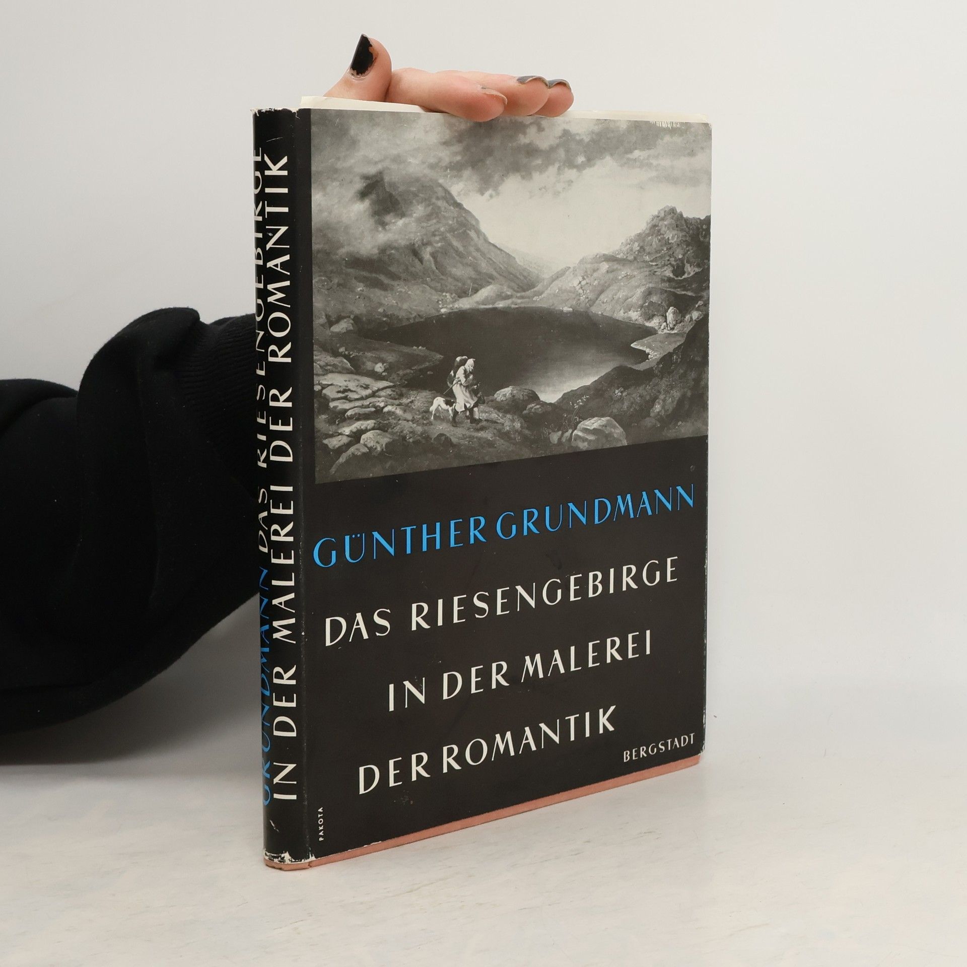 Günther Grundmann Das Riesengebirge in der Malerei der Romantik