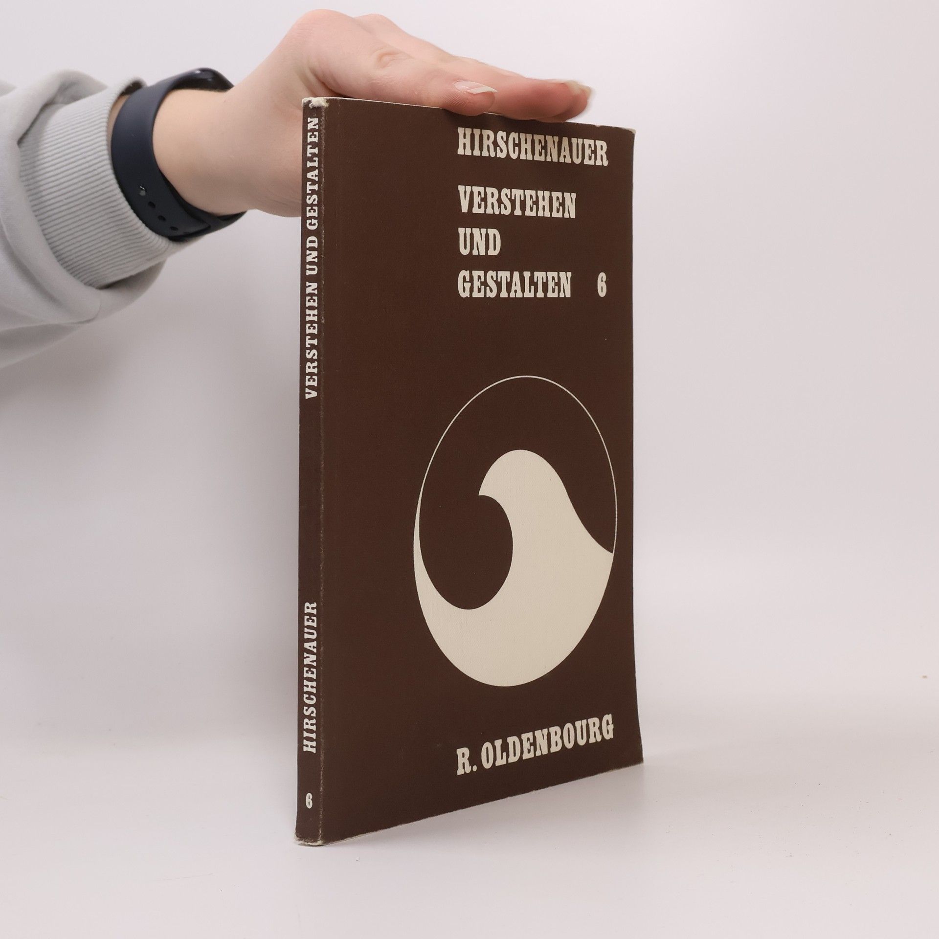 Rupert Hirschenauer Verstehen und Gestalten 6