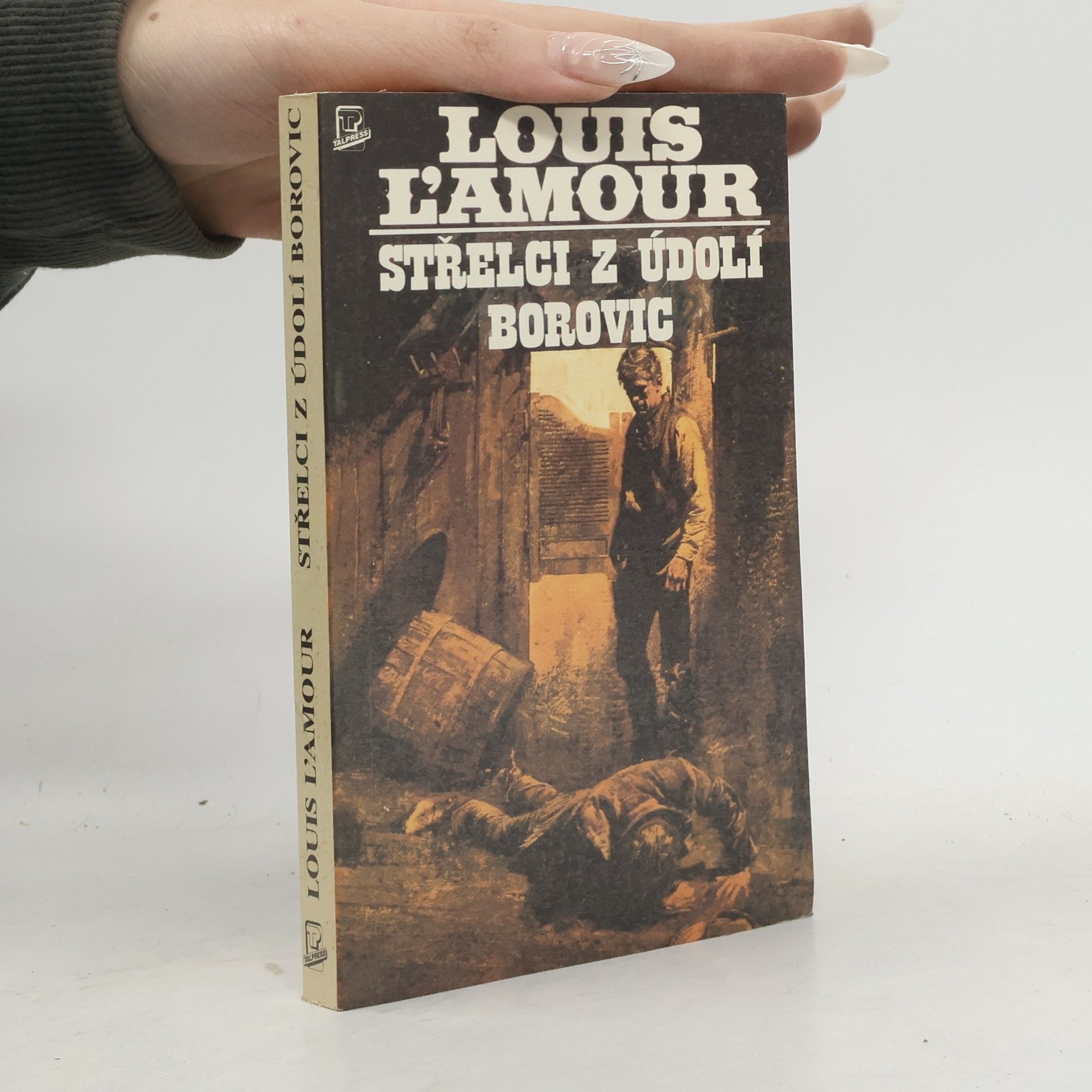 Louis Deaborn Lamoor Střelci z Údolí borovic