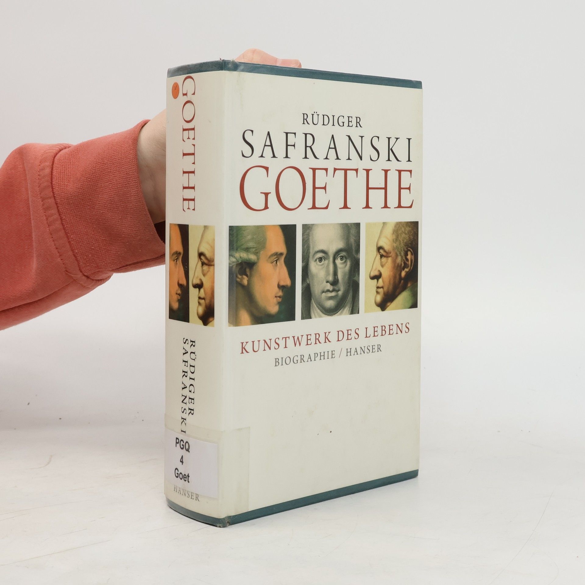 Rüdiger Safranski Goethe: Kunstwerk des Lebens