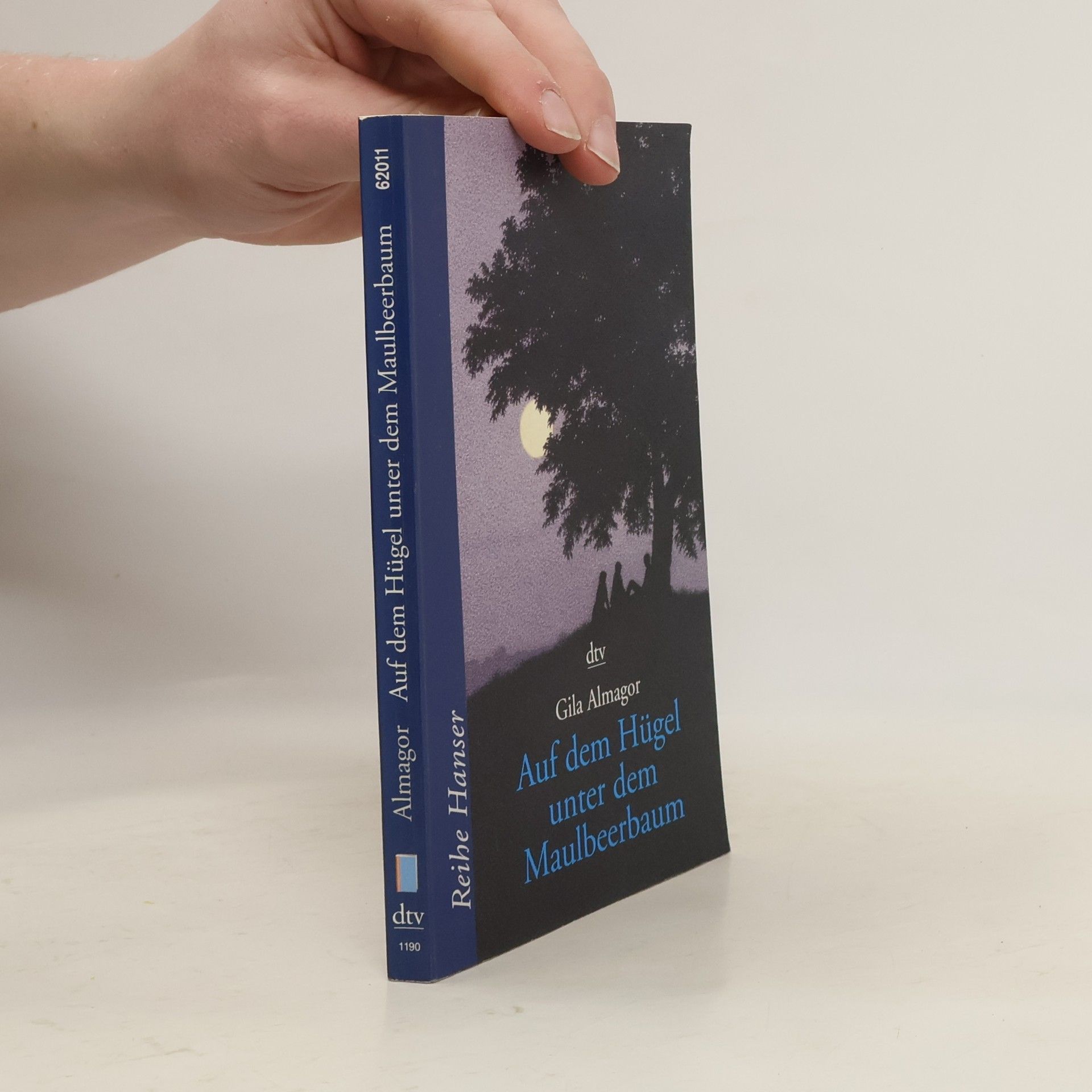 Gilah Almagor Auf dem Hügel unter dem Maulbeerbaum