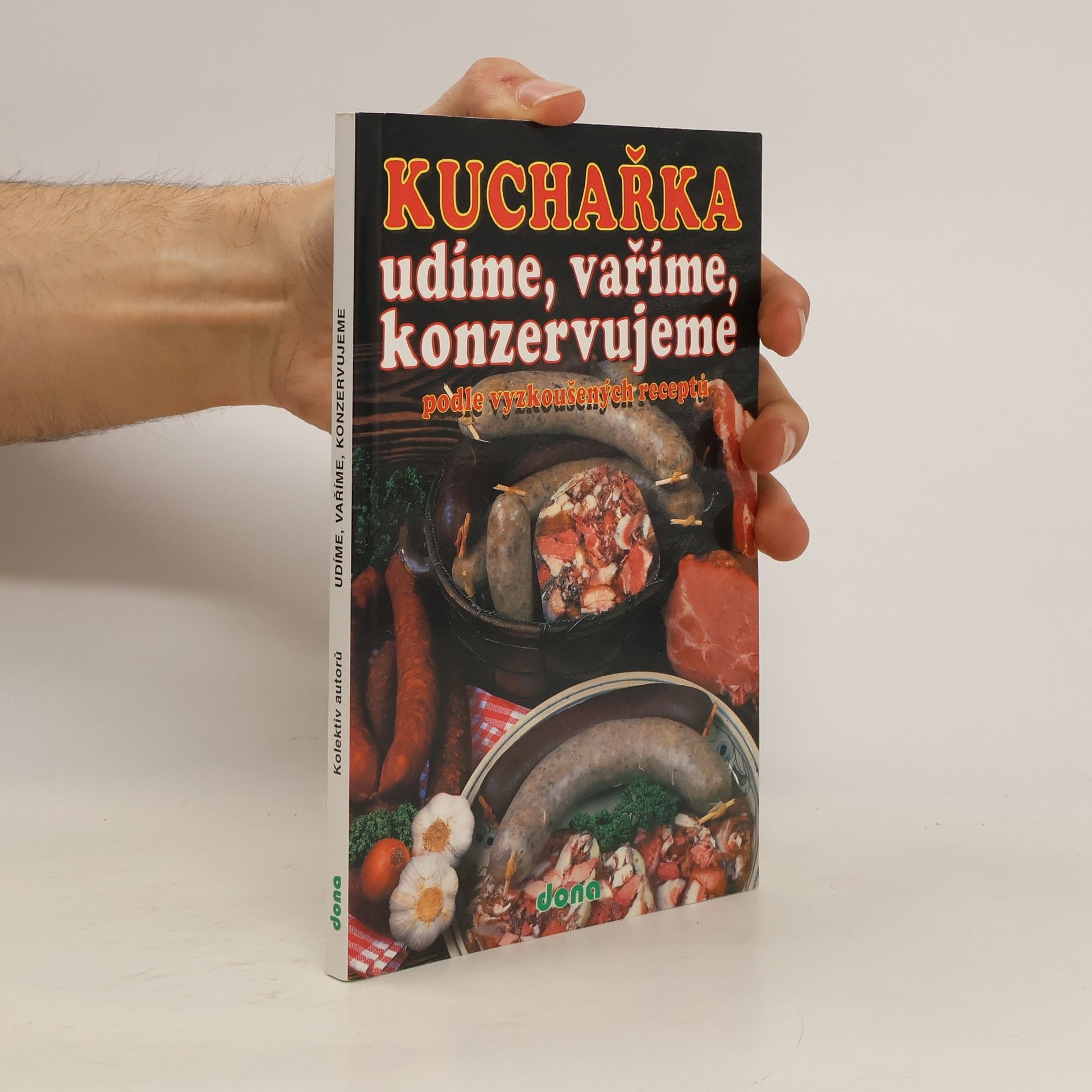 Miloslav Martenek Kuchařka : udíme, vaříme, konzervujeme podle vyzkoušených receptů